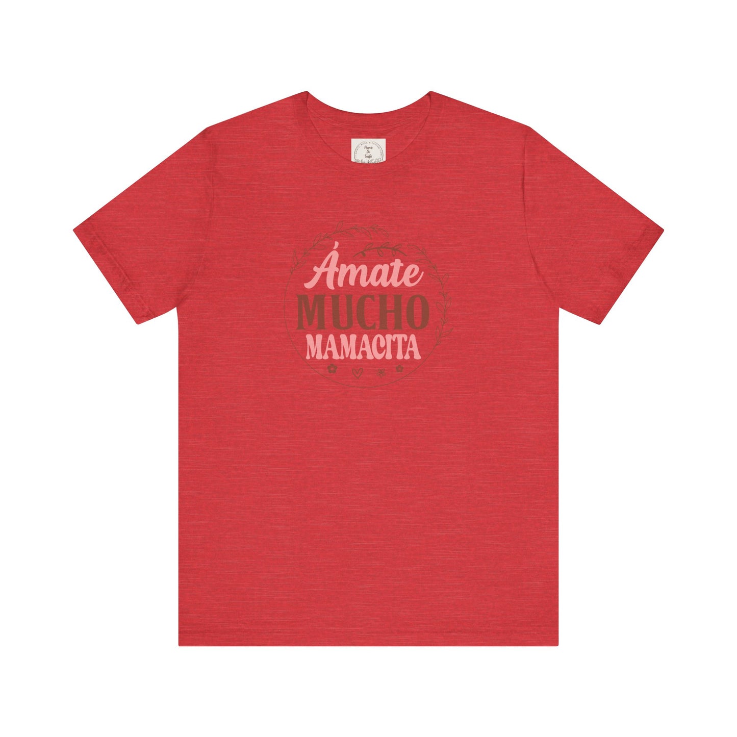 Amate Mucho Mamacita - MamaDeSushi - Unisex Jersey Short Sleeve Tee