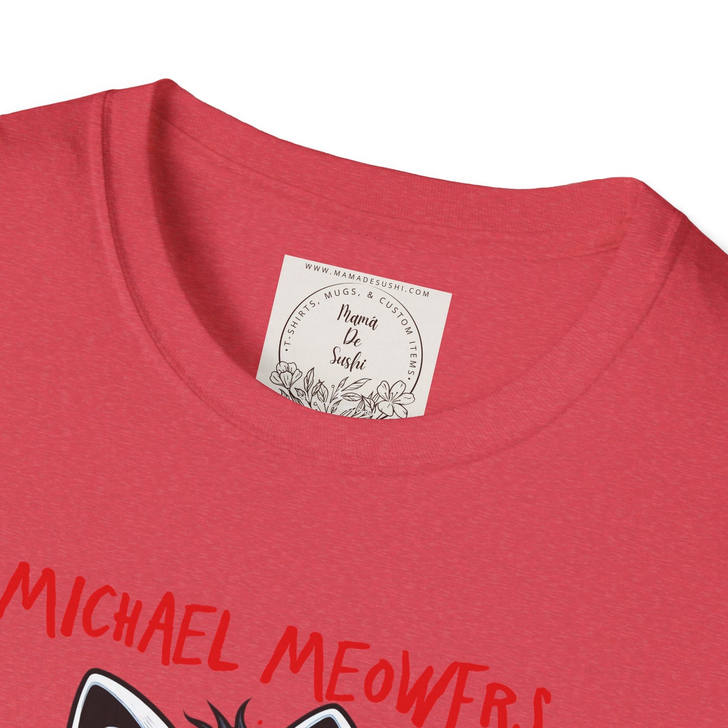 Michael Meowers - Cat - Kitty - MamaDeSushi - Unisex Softstyle T-Shirt