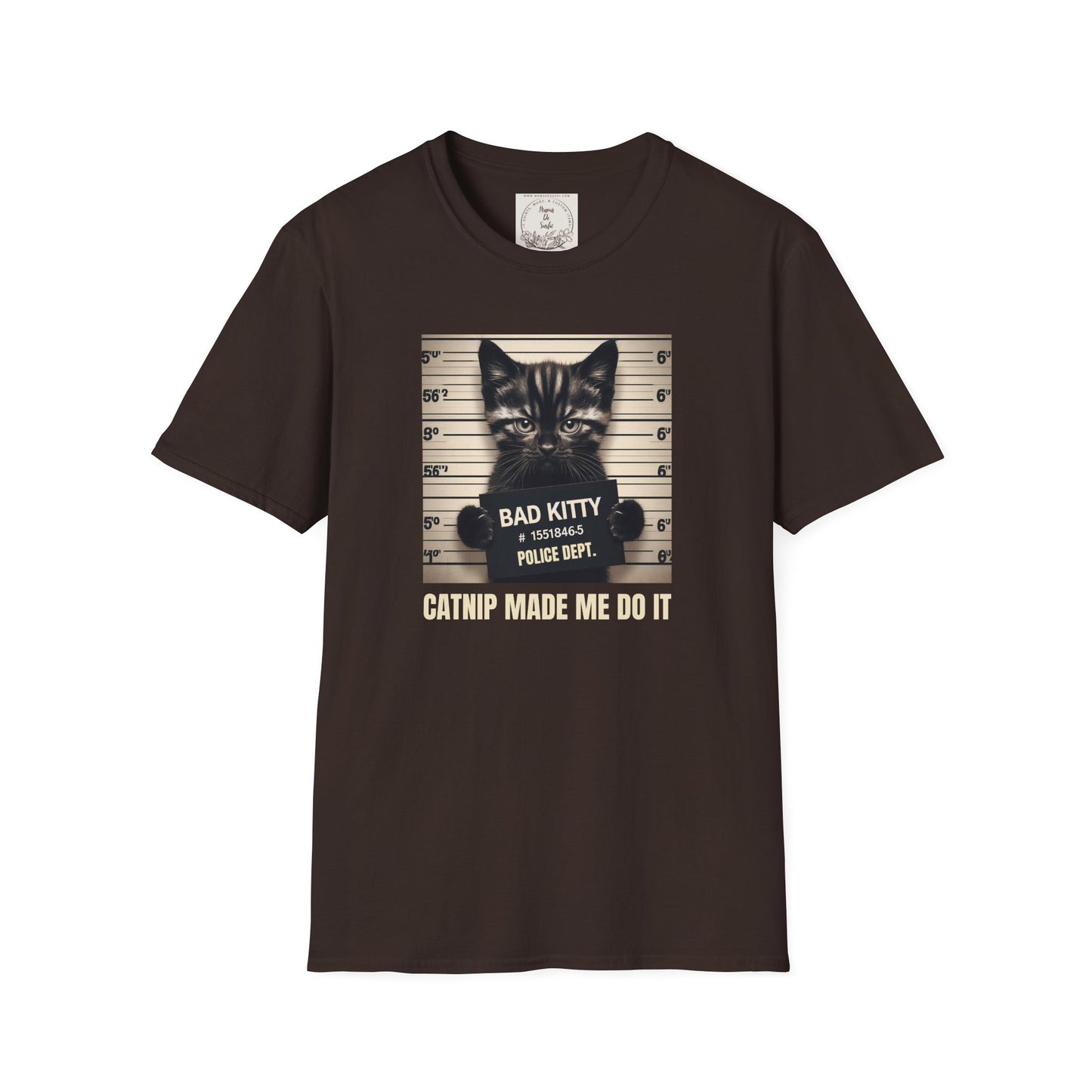 Bad Kitty Mugshot - Catnip Made Me Do It - Cat - Kitty - MamaDeSushi - Unisex Softstyle T-Shirt