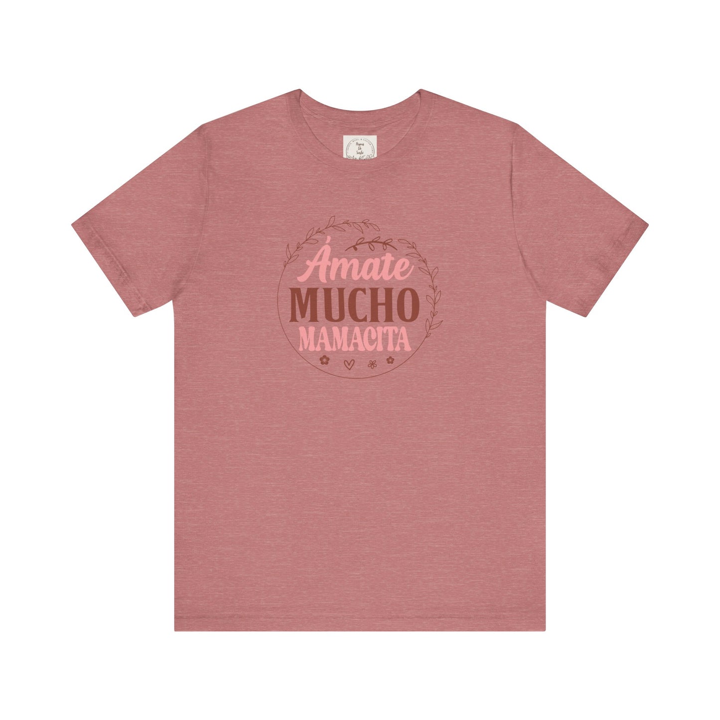 Amate Mucho Mamacita - MamaDeSushi - Unisex Jersey Short Sleeve Tee