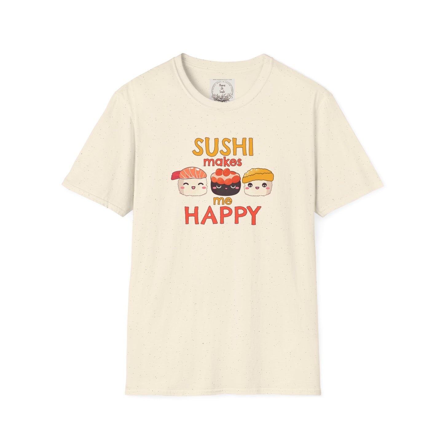 Sushi makes me happy - Sushi - MamaDeSushi - Unisex Softstyle T-Shirt