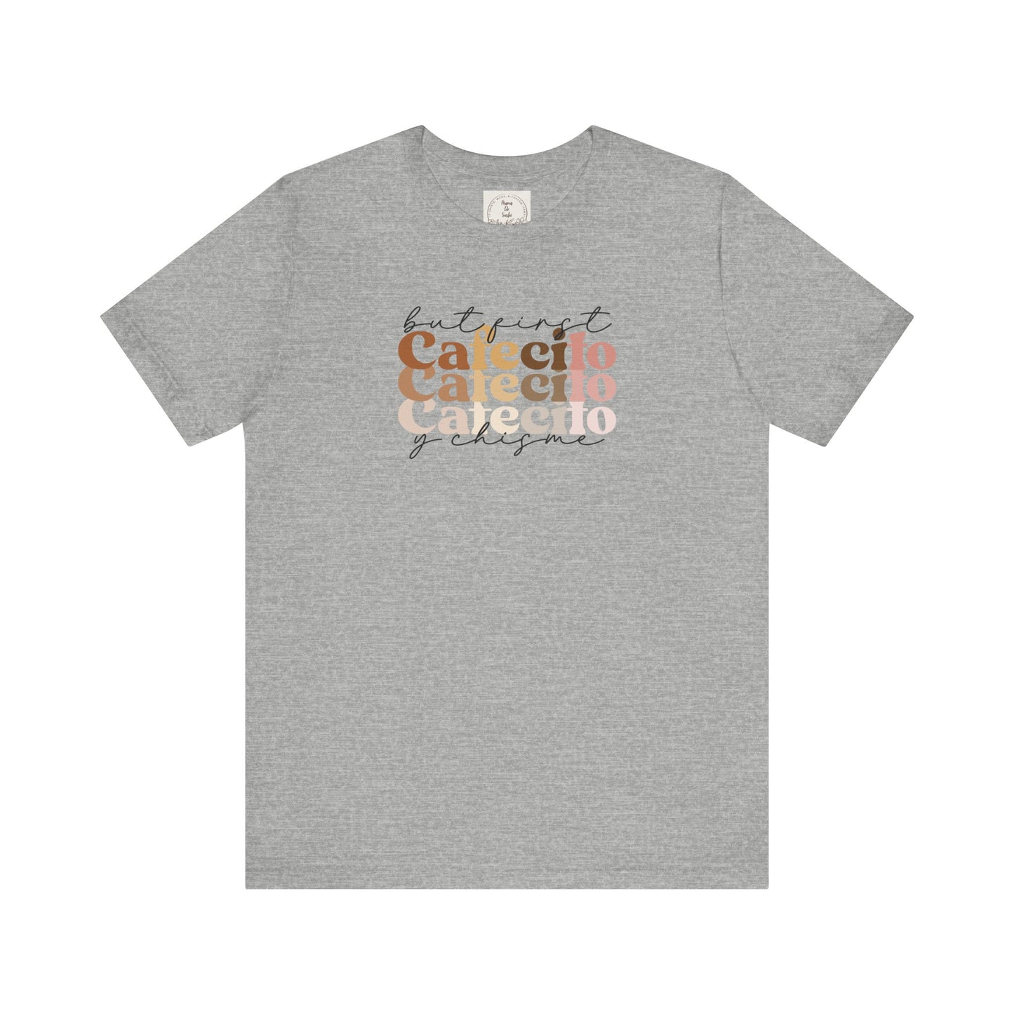 But first cafecito y chisme - Cafe y Conchas - MamaDeSushi - Unisex Jersey Short Sleeve Tee