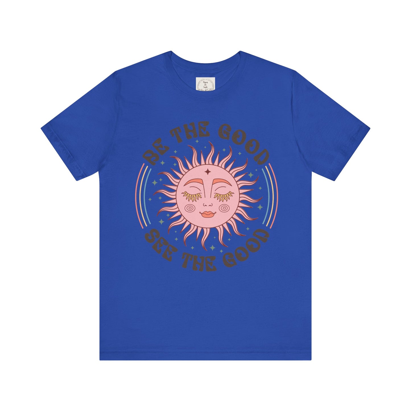 Be the Good See the Good - Boho Retro - MamaDeSushi - Unisex Jersey Short Sleeve Tee