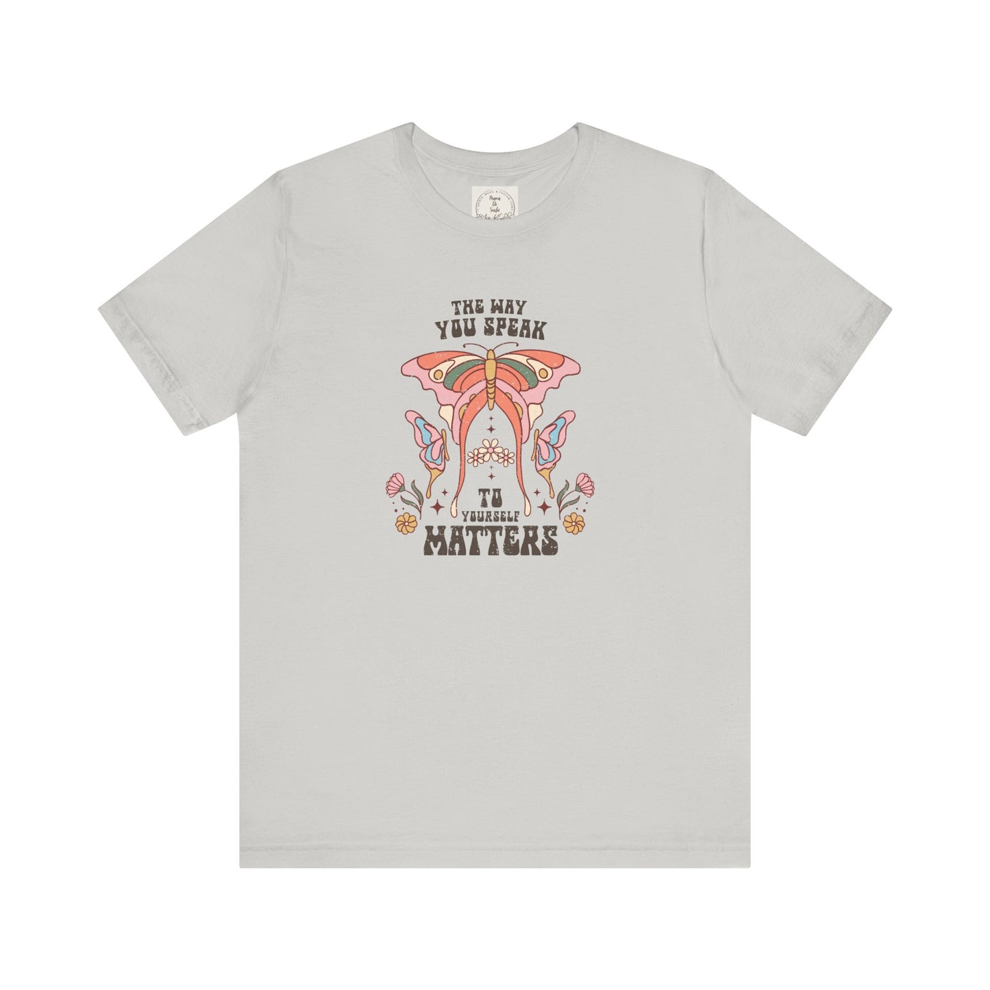 The way you speak to yourself matters - Boho Retro - MamaDeSushi - Unisex Jersey Short Sleeve Tee