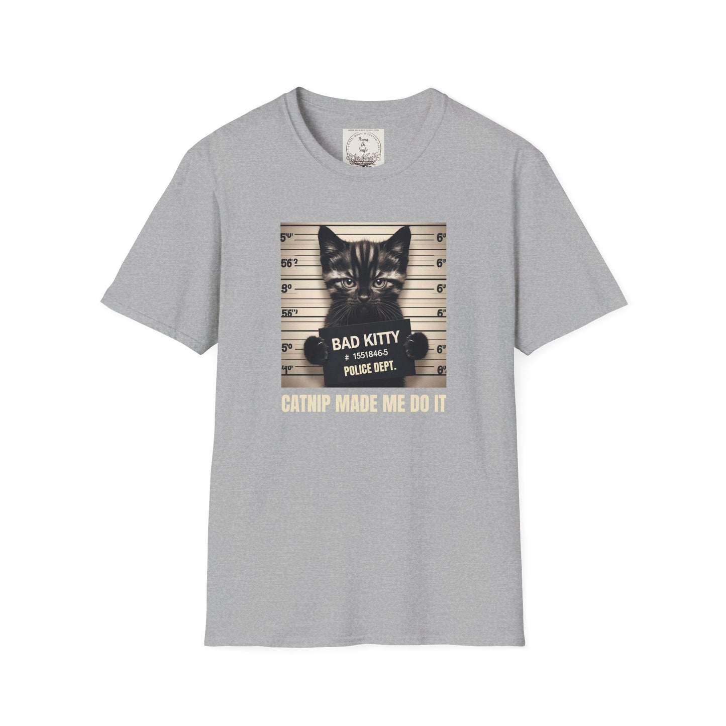 Bad Kitty Mugshot - Catnip Made Me Do It - Cat - Kitty - MamaDeSushi - Unisex Softstyle T-Shirt