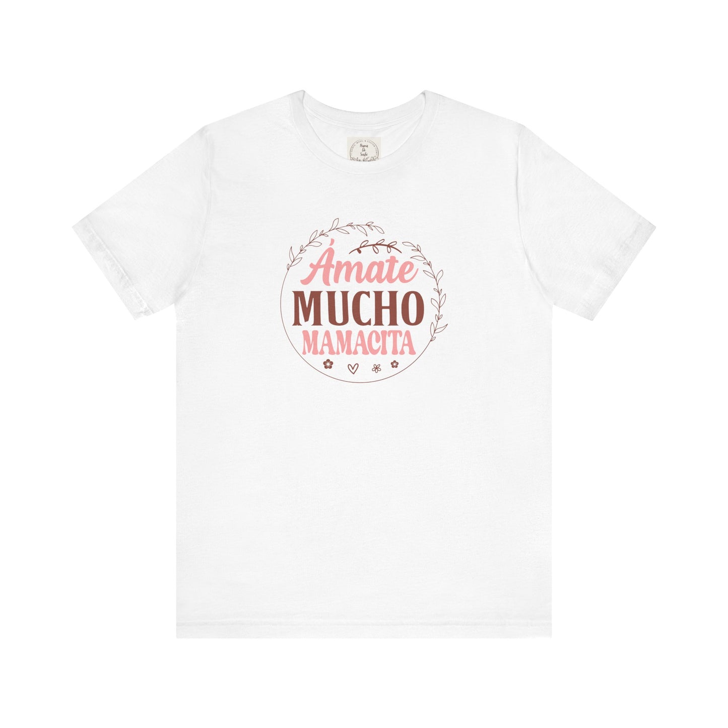 Amate Mucho Mamacita - MamaDeSushi - Unisex Jersey Short Sleeve Tee