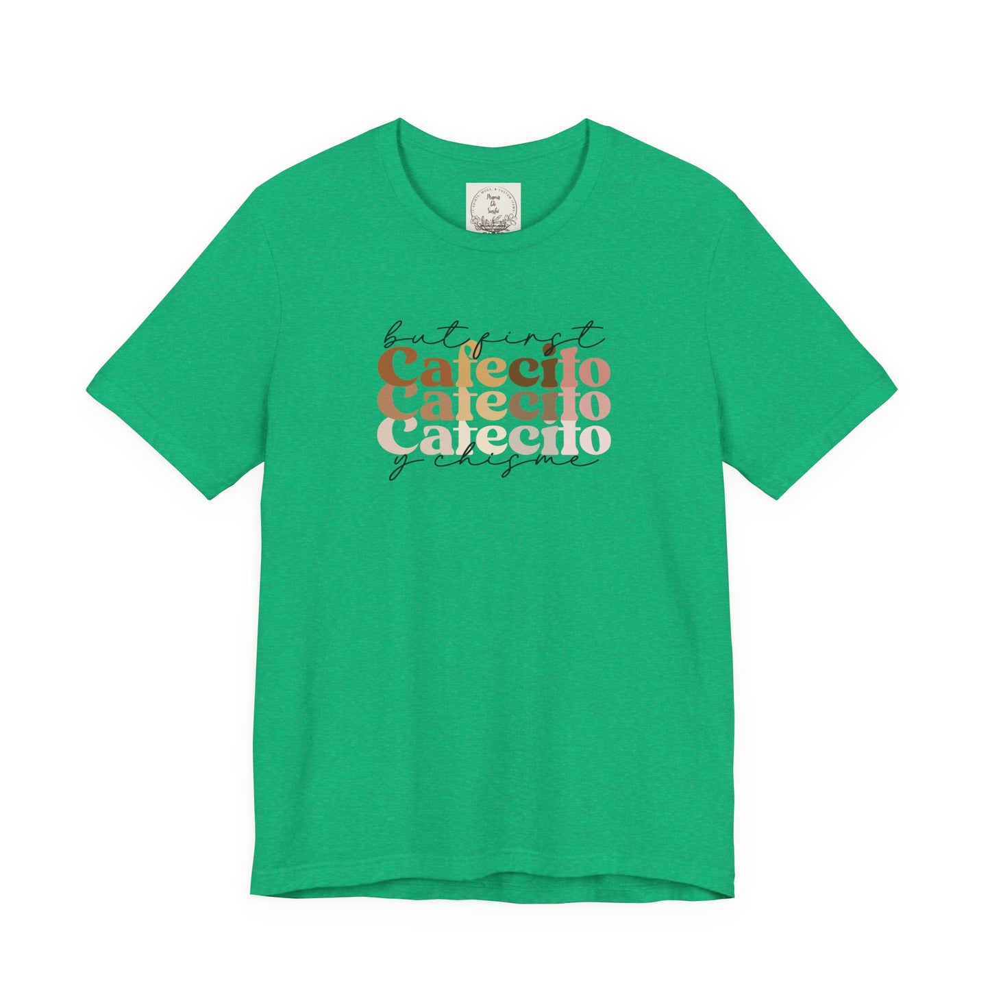 But first cafecito y chisme - Cafe y Conchas - MamaDeSushi - Unisex Jersey Short Sleeve Tee