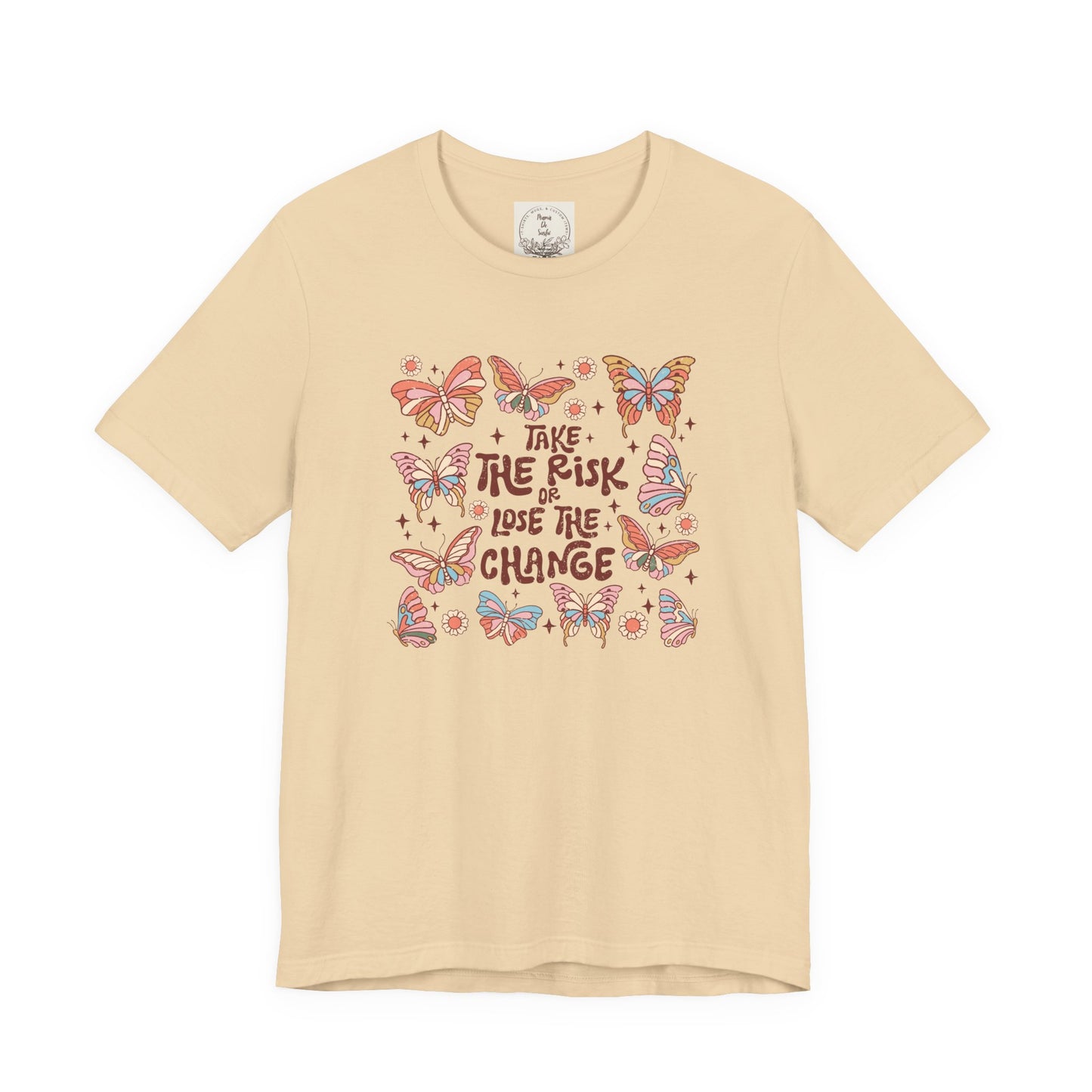 Take the Risk or Lose the change - Boho Retro - MamaDeSushi - Unisex Jersey Short Sleeve Tee