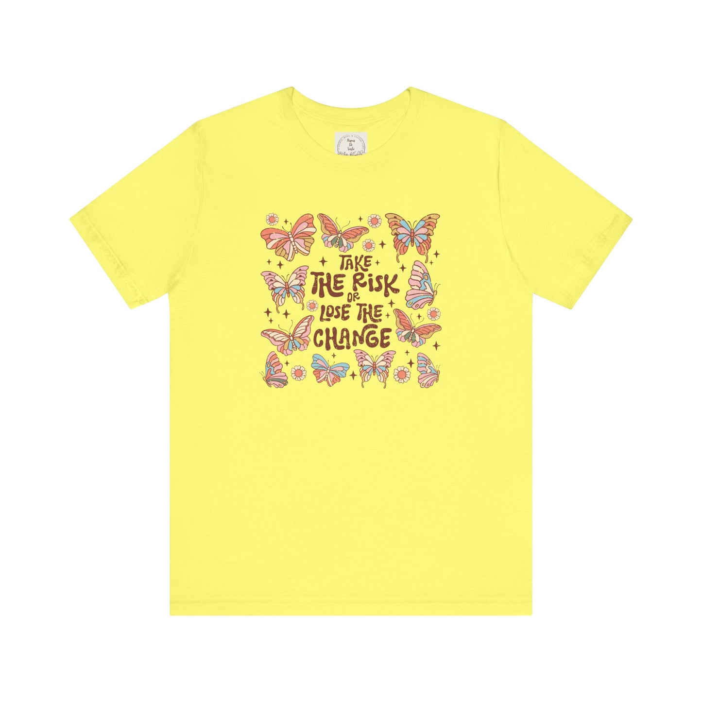 Take the Risk or Lose the change - Boho Retro - MamaDeSushi - Unisex Jersey Short Sleeve Tee