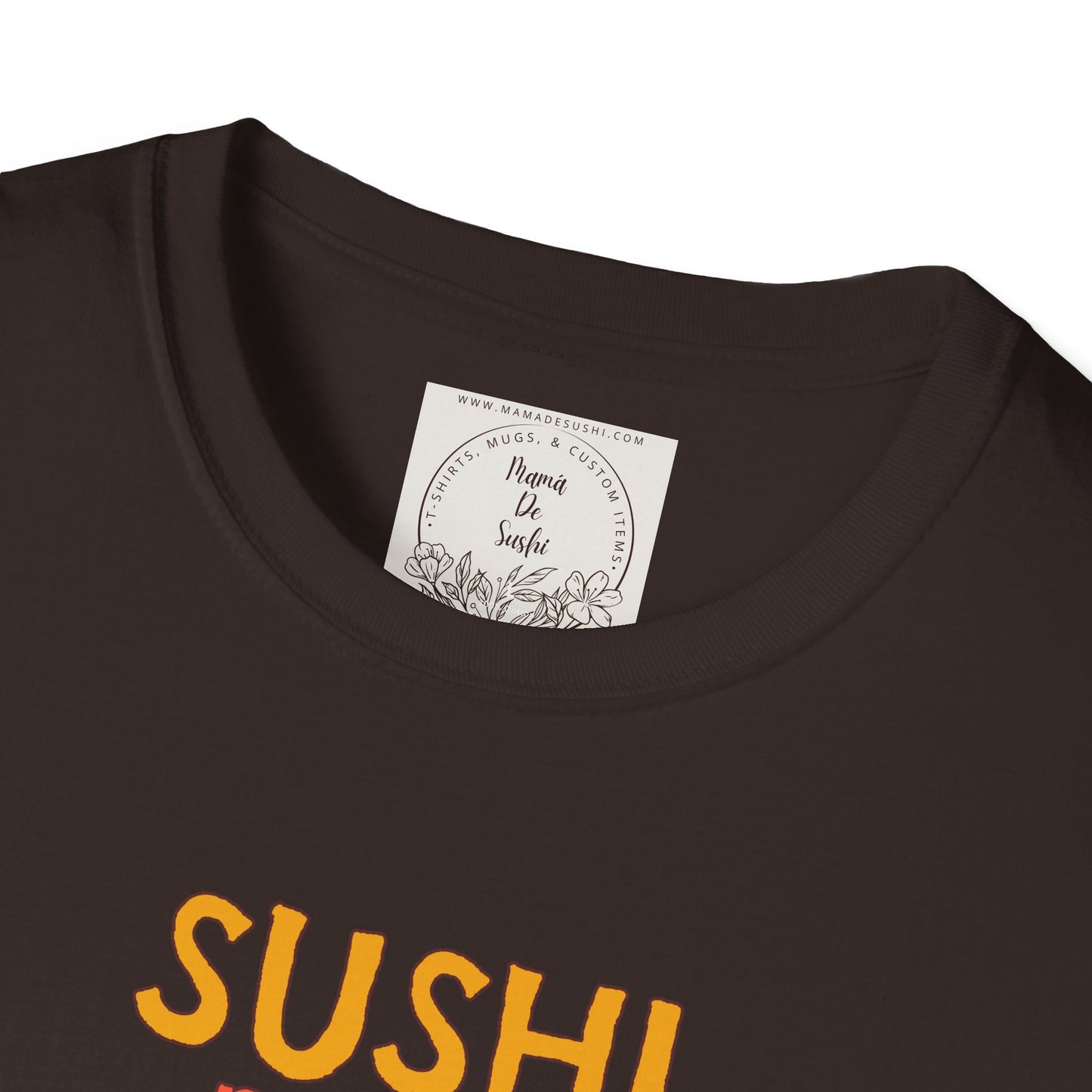 Sushi makes me happy - Sushi - MamaDeSushi - Unisex Softstyle T-Shirt