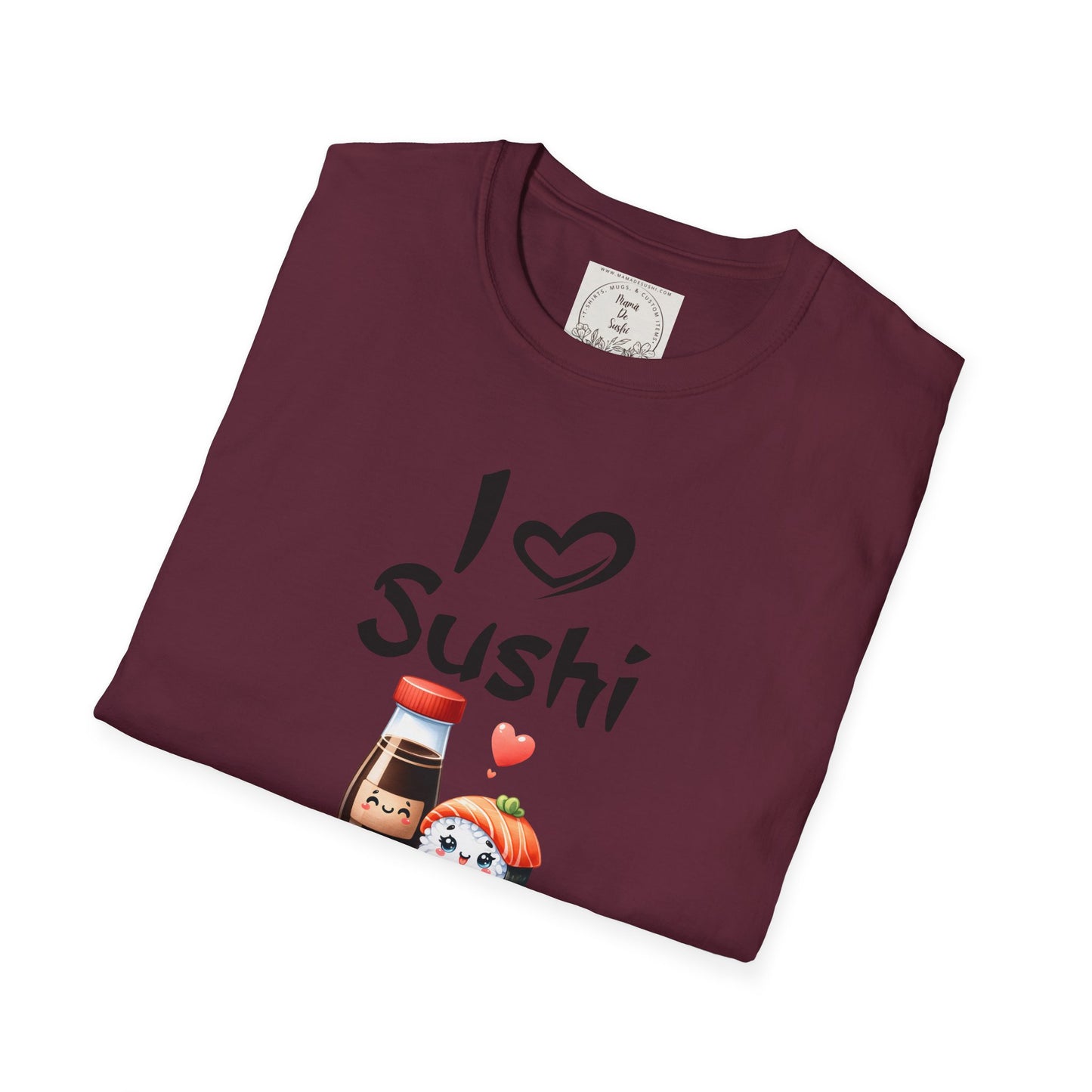 I heart Sushi - MamaDeSushi - Unisex Softstyle T-Shirt
