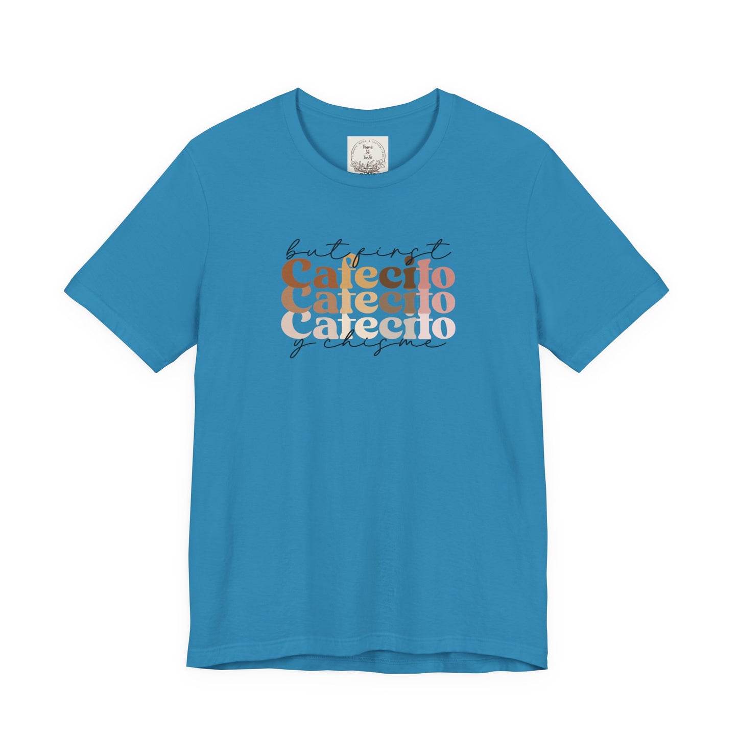 But first cafecito y chisme - Cafe y Conchas - MamaDeSushi - Unisex Jersey Short Sleeve Tee