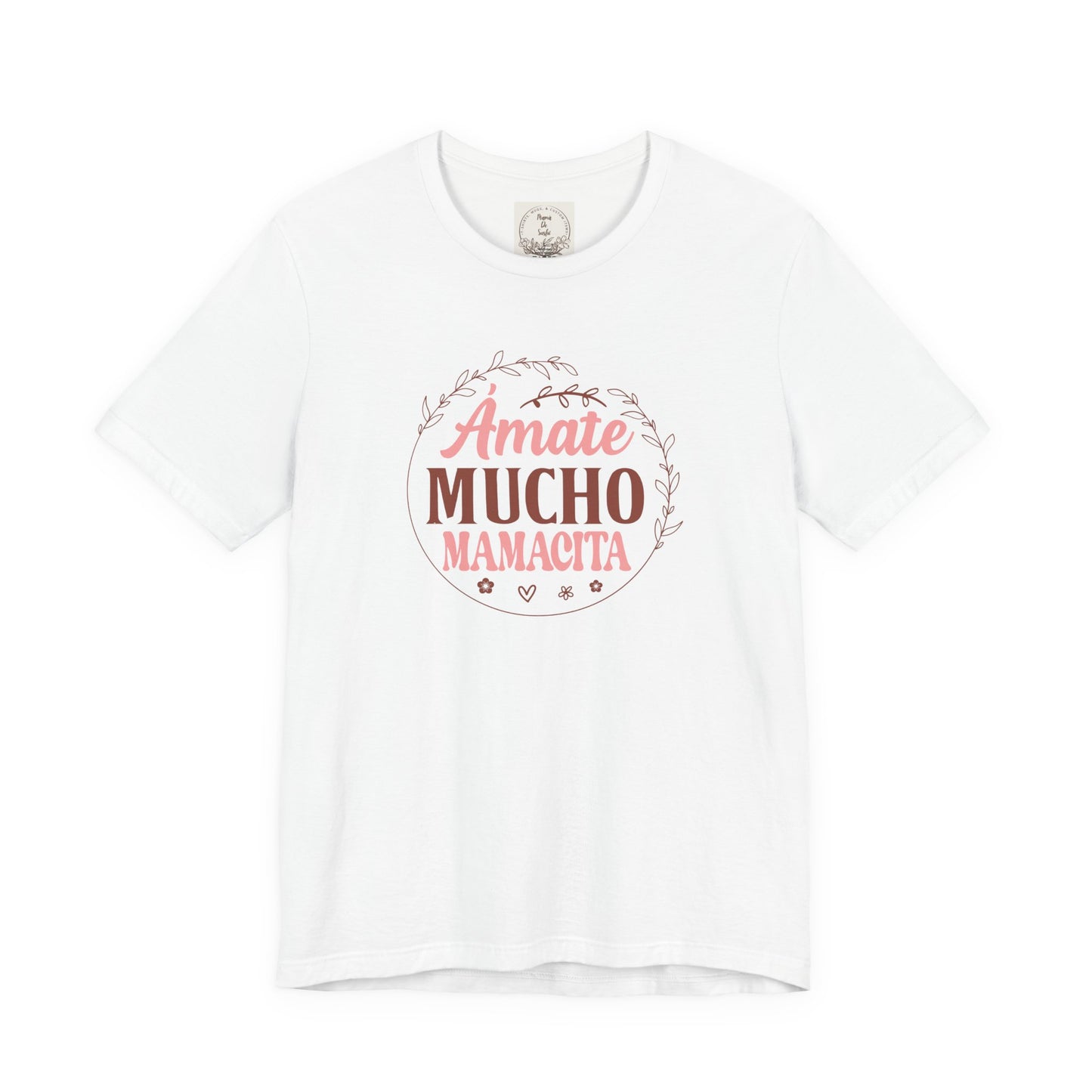 Amate Mucho Mamacita - MamaDeSushi - Unisex Jersey Short Sleeve Tee
