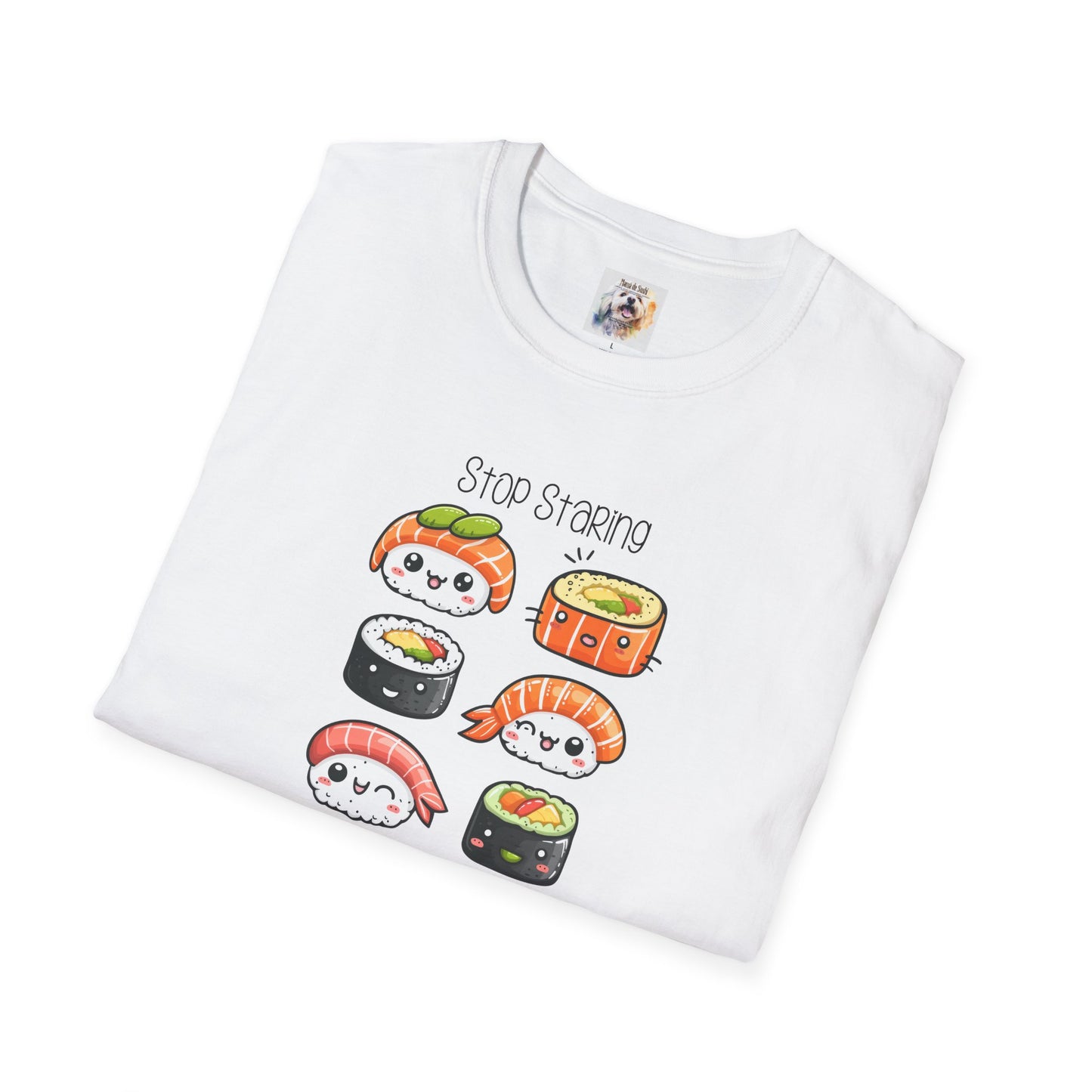 Stop Staring at My Six Pack - Sushi - MamaDeSushi - Unisex Softstyle T-Shirt