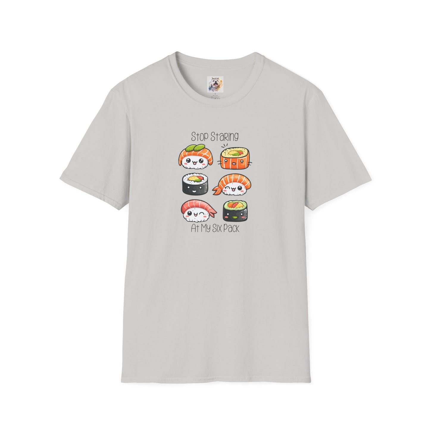 Stop Staring at My Six Pack - Sushi - MamaDeSushi - Unisex Softstyle T-Shirt