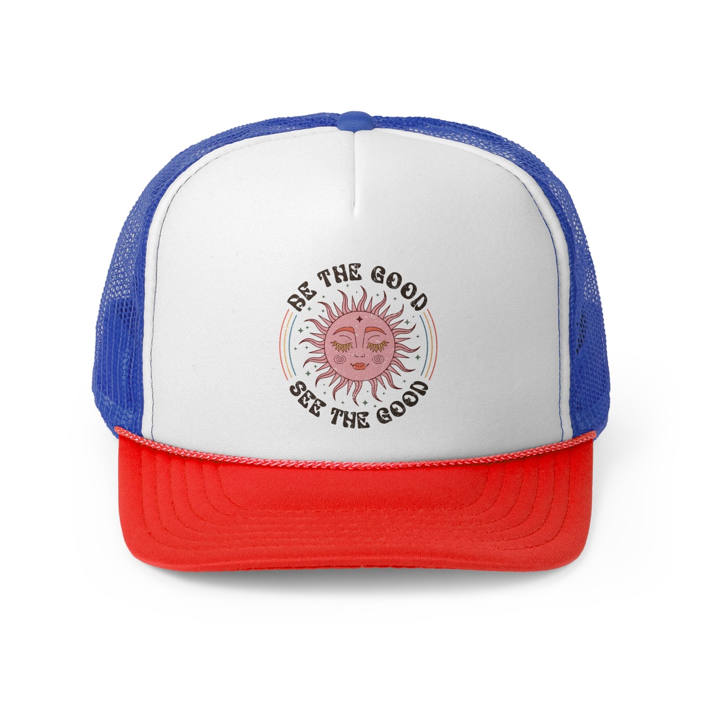 Be the Good See the Good - MamaDeSushi - Trucker Caps