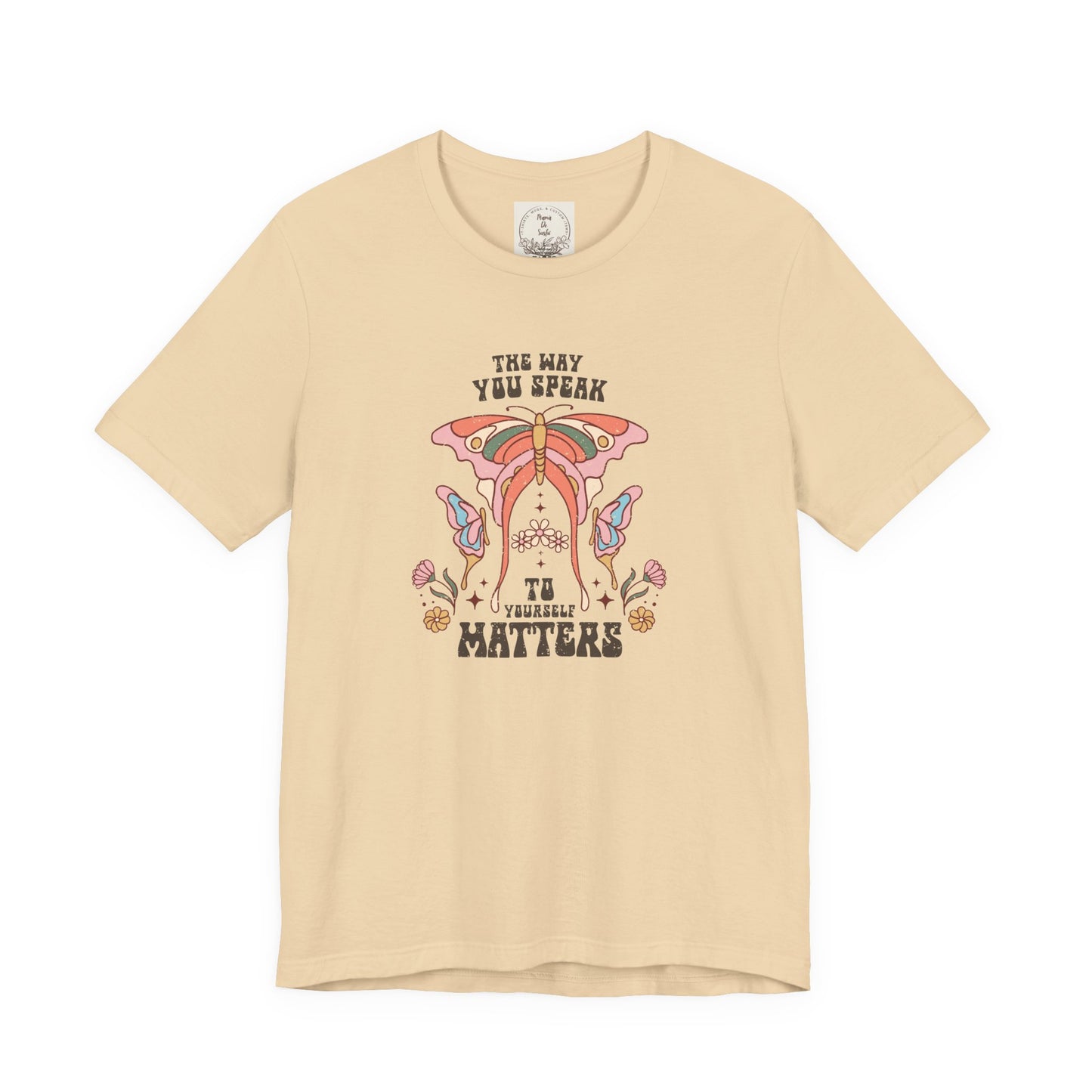 The way you speak to yourself matters - Boho Retro - MamaDeSushi - Unisex Jersey Short Sleeve Tee