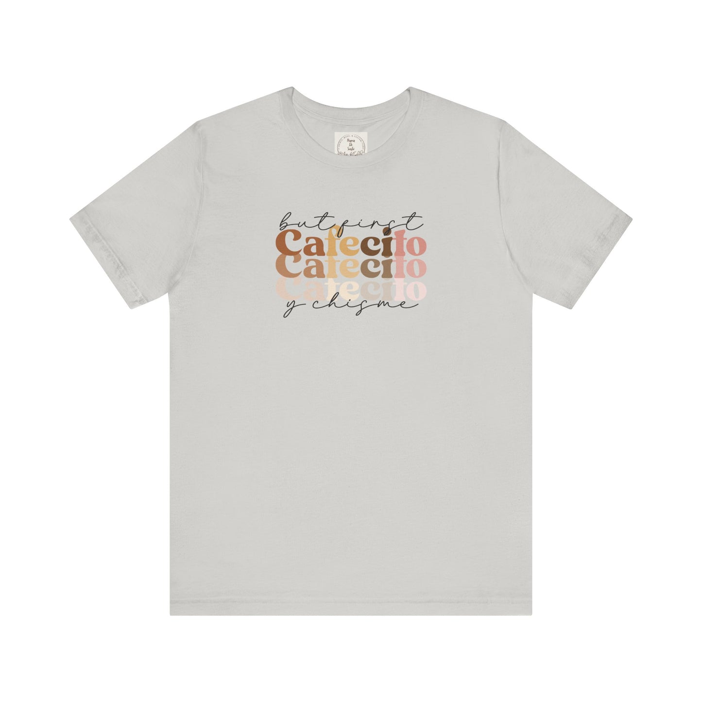But first cafecito y chisme - Cafe y Conchas - MamaDeSushi - Unisex Jersey Short Sleeve Tee