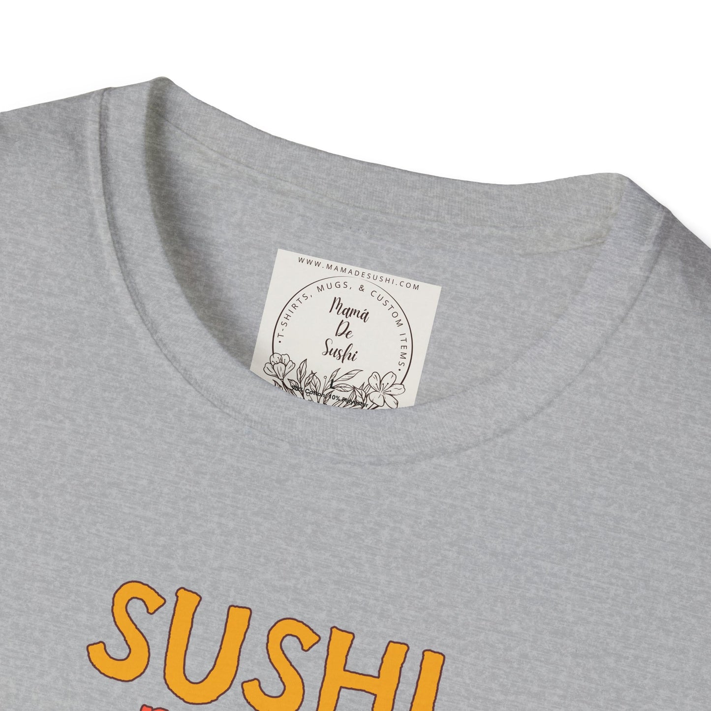 Sushi makes me happy - Sushi - MamaDeSushi - Unisex Softstyle T-Shirt
