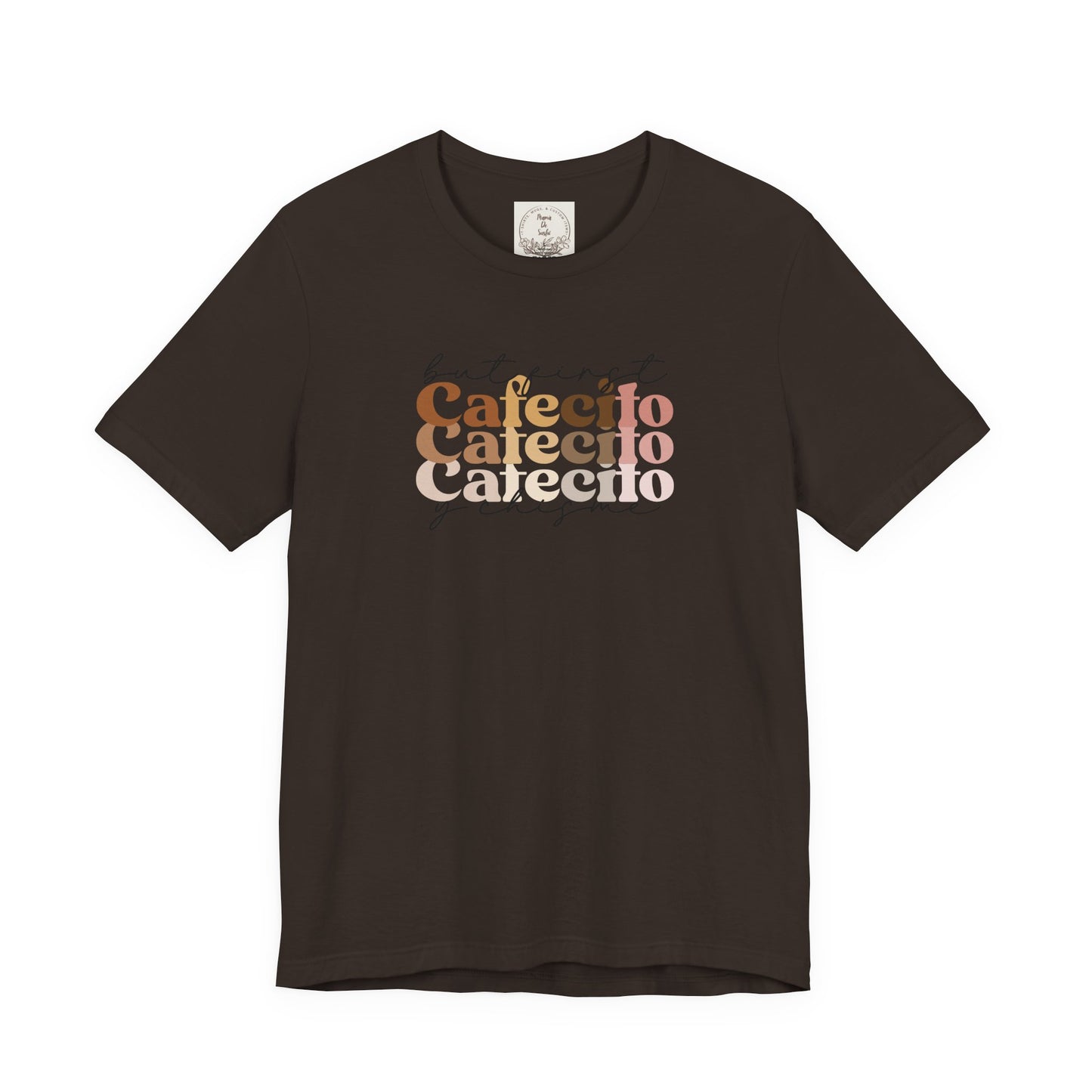 But first cafecito y chisme - Cafe y Conchas - MamaDeSushi - Unisex Jersey Short Sleeve Tee