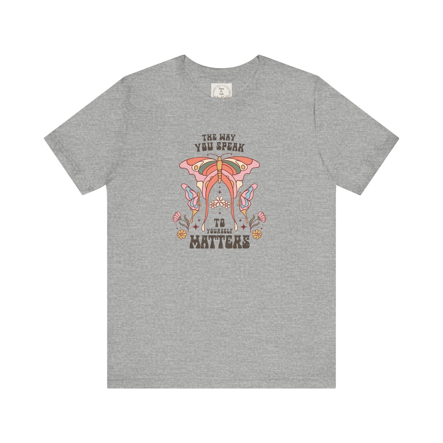 The way you speak to yourself matters - Boho Retro - MamaDeSushi - Unisex Jersey Short Sleeve Tee