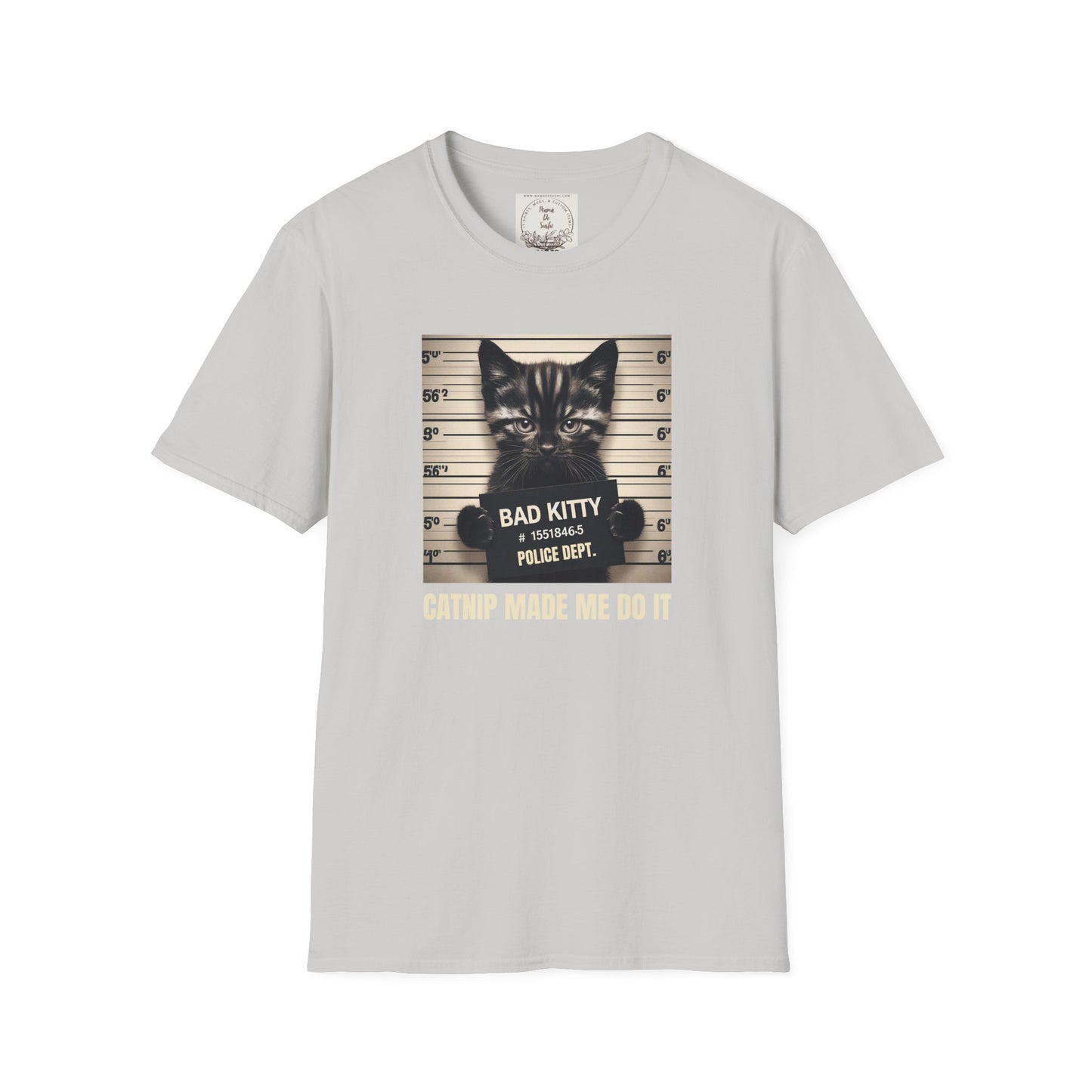 Bad Kitty Mugshot - Catnip Made Me Do It - Cat - Kitty - MamaDeSushi - Unisex Softstyle T-Shirt