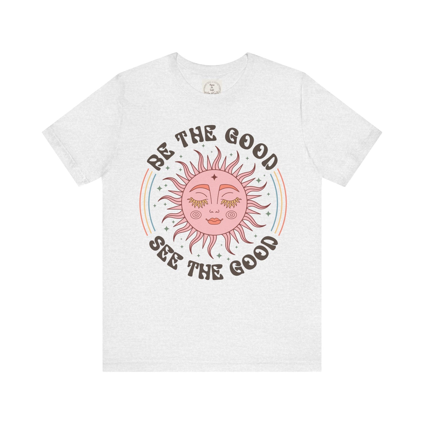 Be the Good See the Good - Boho Retro - MamaDeSushi - Unisex Jersey Short Sleeve Tee