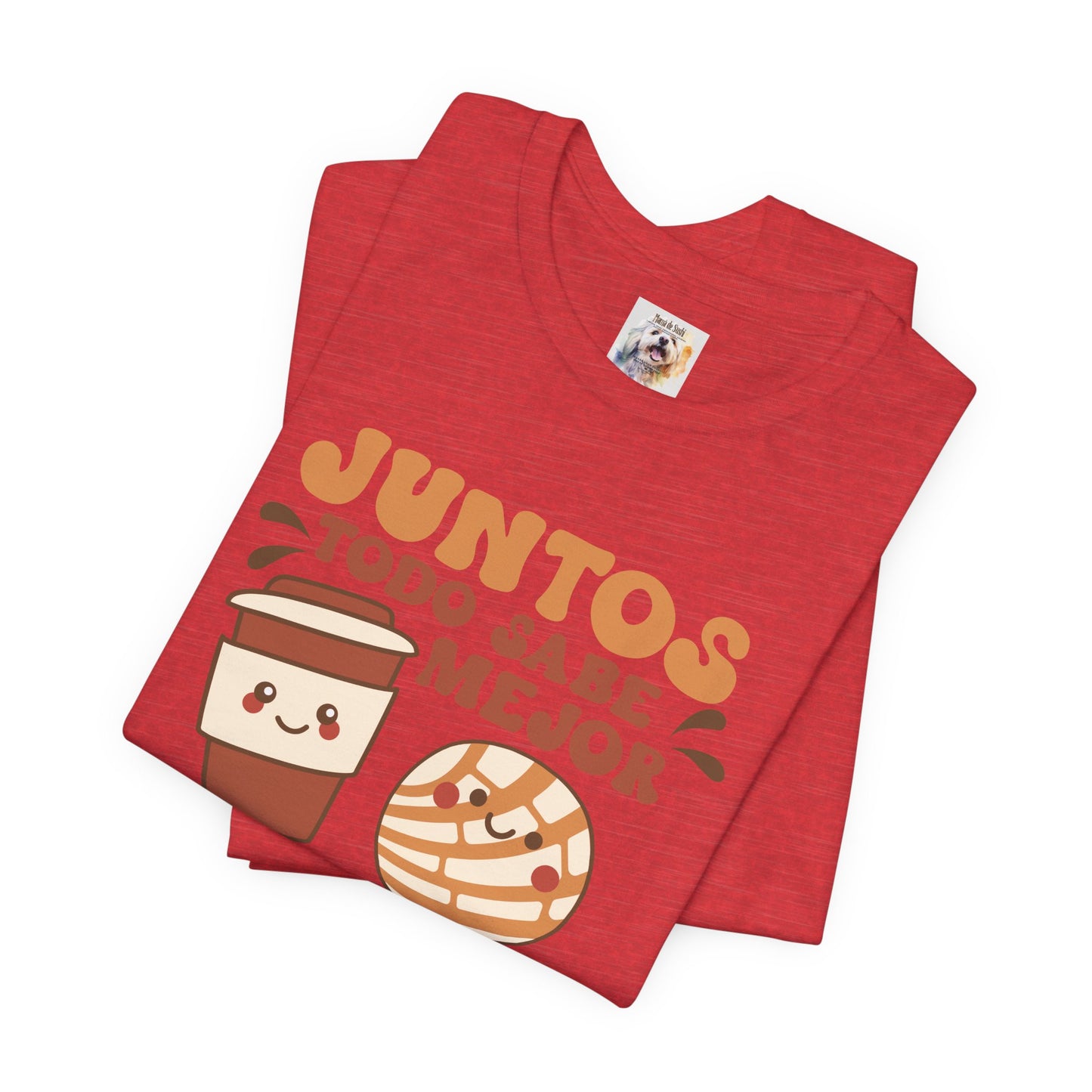 Juntos todo sabe mejor - Cafe y Conchas - MamaDeSushi - Unisex Jersey Short Sleeve Tee