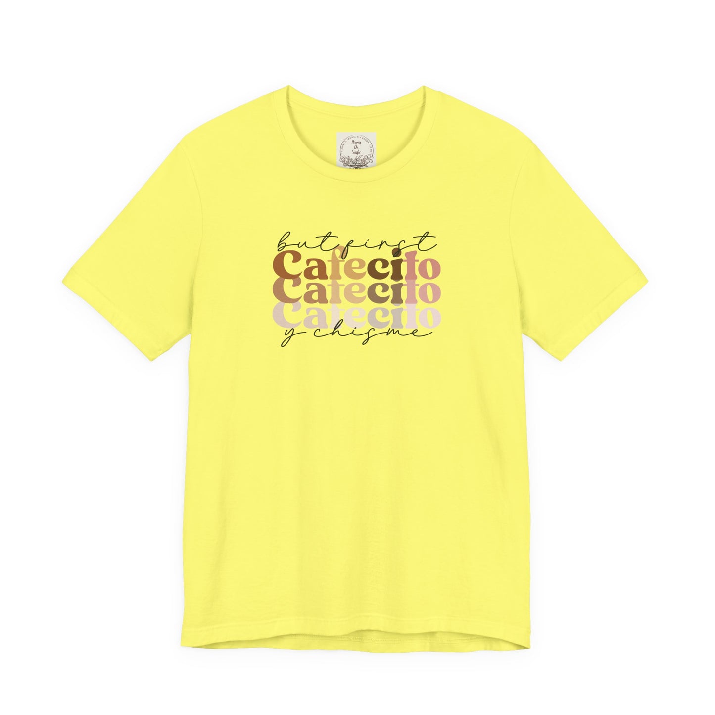 But first cafecito y chisme - Cafe y Conchas - MamaDeSushi - Unisex Jersey Short Sleeve Tee