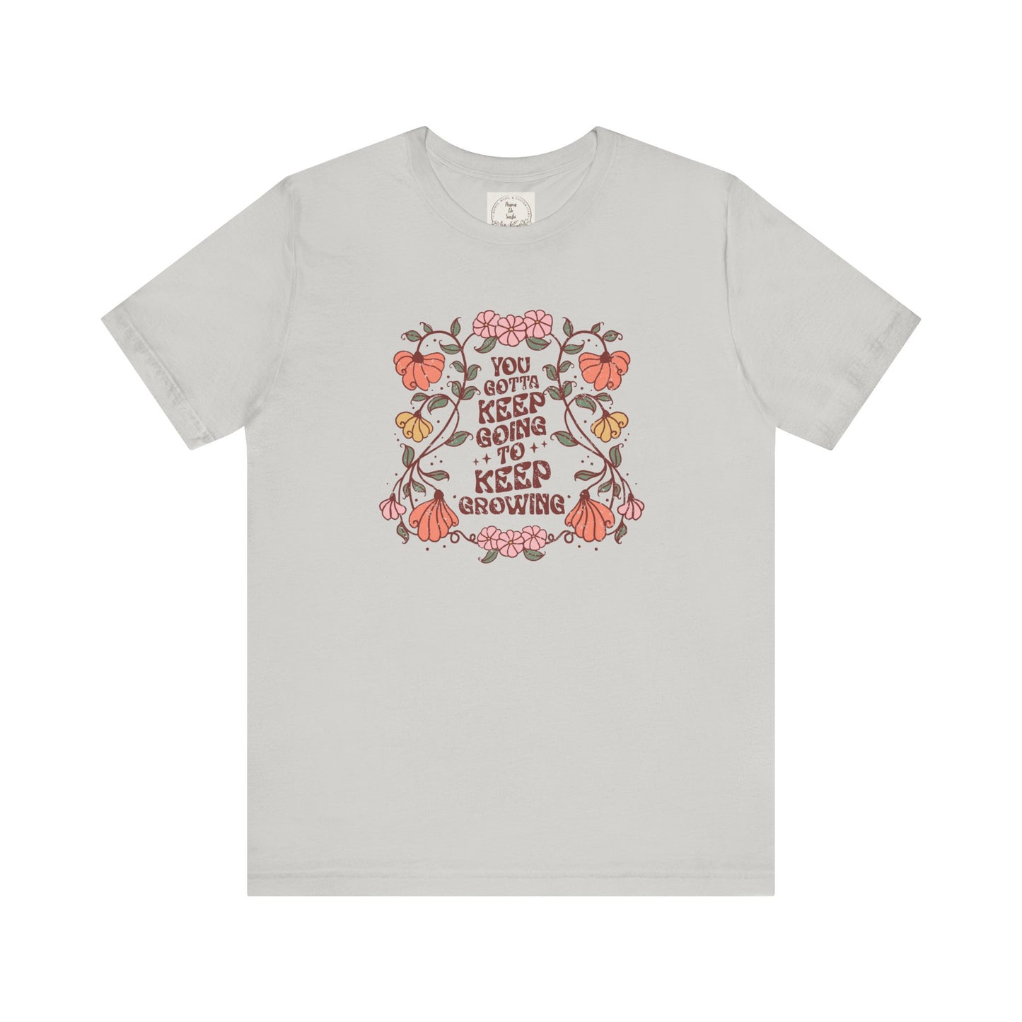 You gotta keep going to keep growing - Boho Retro - MamaDeSushi - Unisex Jersey Short Sleeve Tee