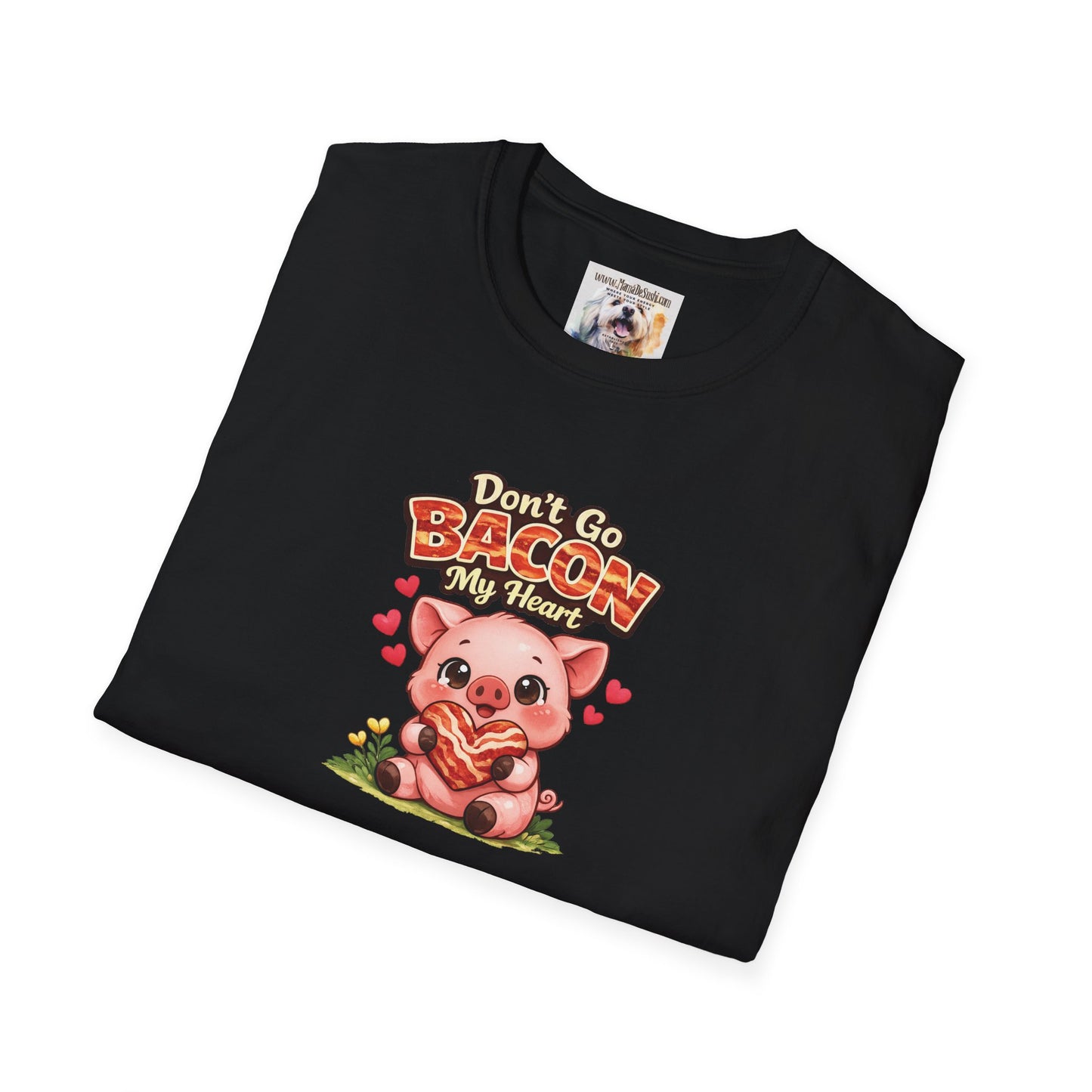 Unisex Softstyle T-Shirt - Don't go Bacon My Heart