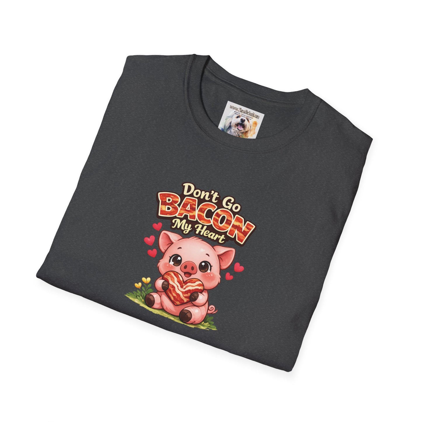 Unisex Softstyle T-Shirt - Don't go Bacon My Heart