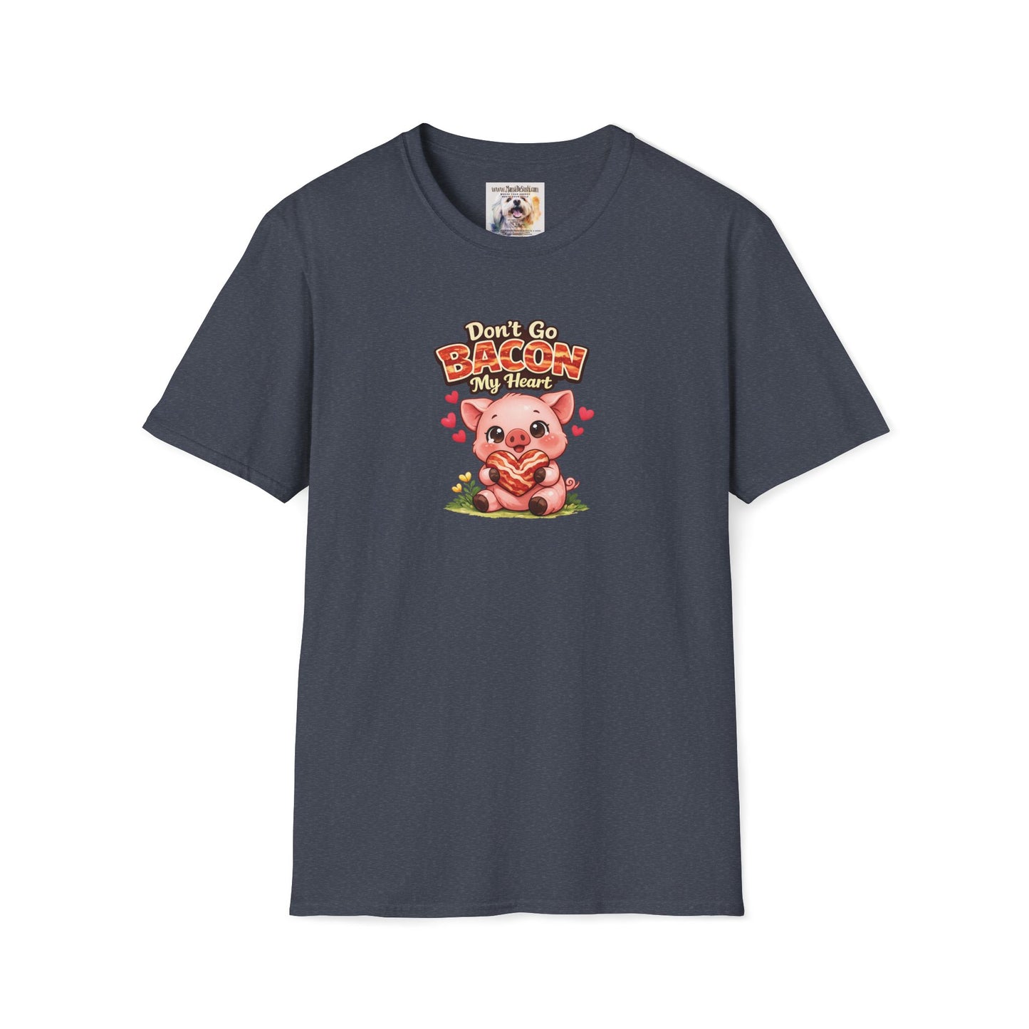 Unisex Softstyle T-Shirt - Don't go Bacon My Heart
