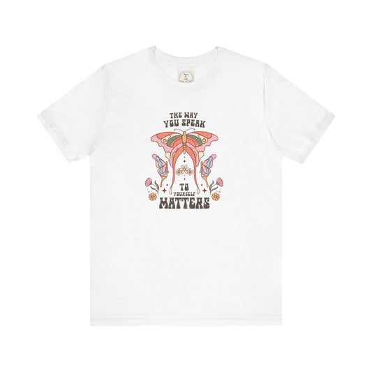 The way you speak to yourself matters - Boho Retro - MamaDeSushi - Unisex Jersey Short Sleeve Tee
