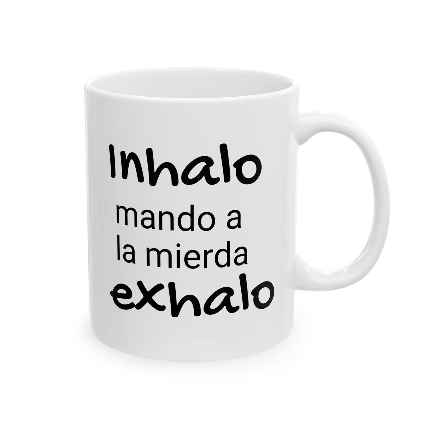 Inhalo mando a la...Exhalo - Ceramic Mug - Motivational Gift for Coffee Lovers, Office Desk Decor, Holiday & Birthday Present, Fun Quote Mug