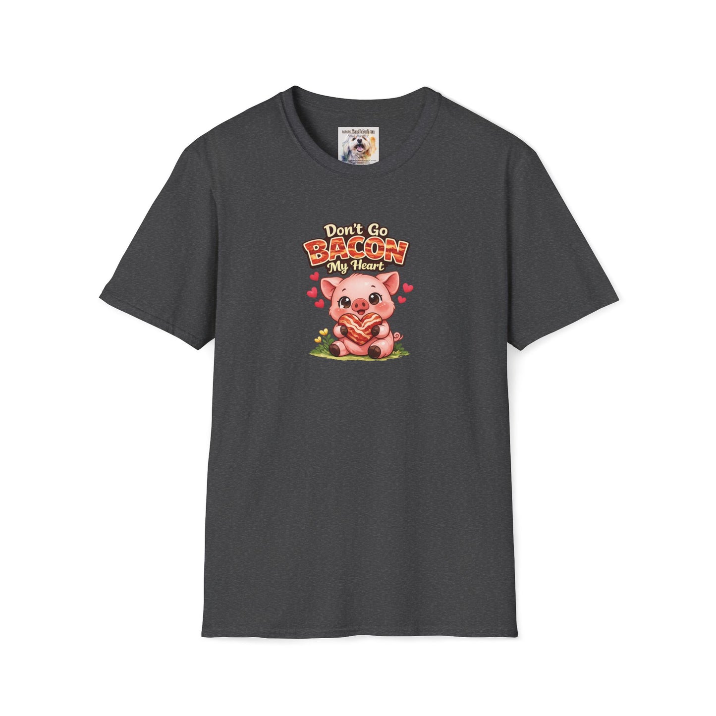 Unisex Softstyle T-Shirt - Don't go Bacon My Heart