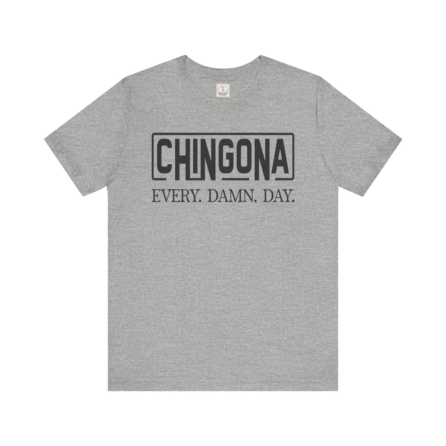 Chingona Every Damn Day - MamaDeSushi - Unisex Jersey Short Sleeve Tee