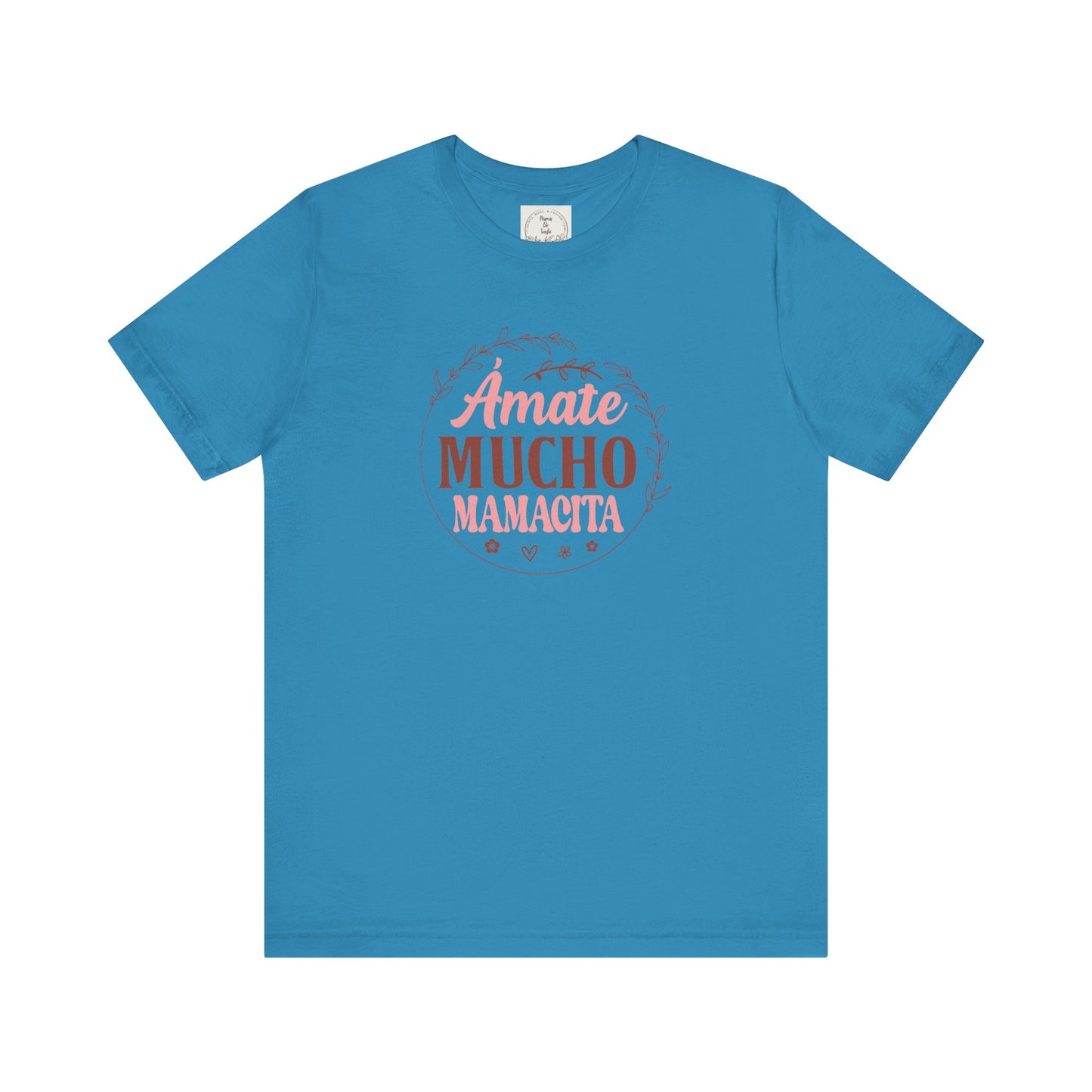 Amate Mucho Mamacita - MamaDeSushi - Unisex Jersey Short Sleeve Tee