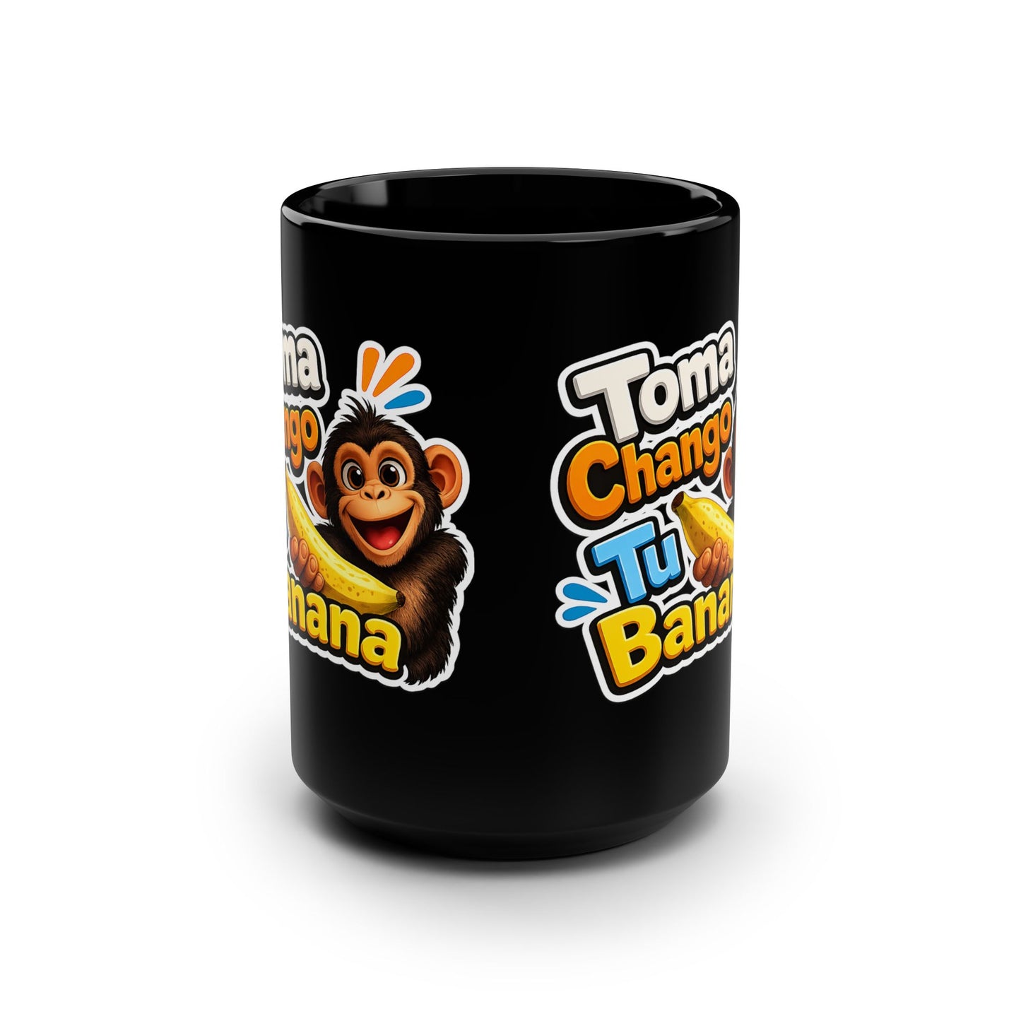Ceramic Black Mug, 15oz - Toma Chango Tu Banana