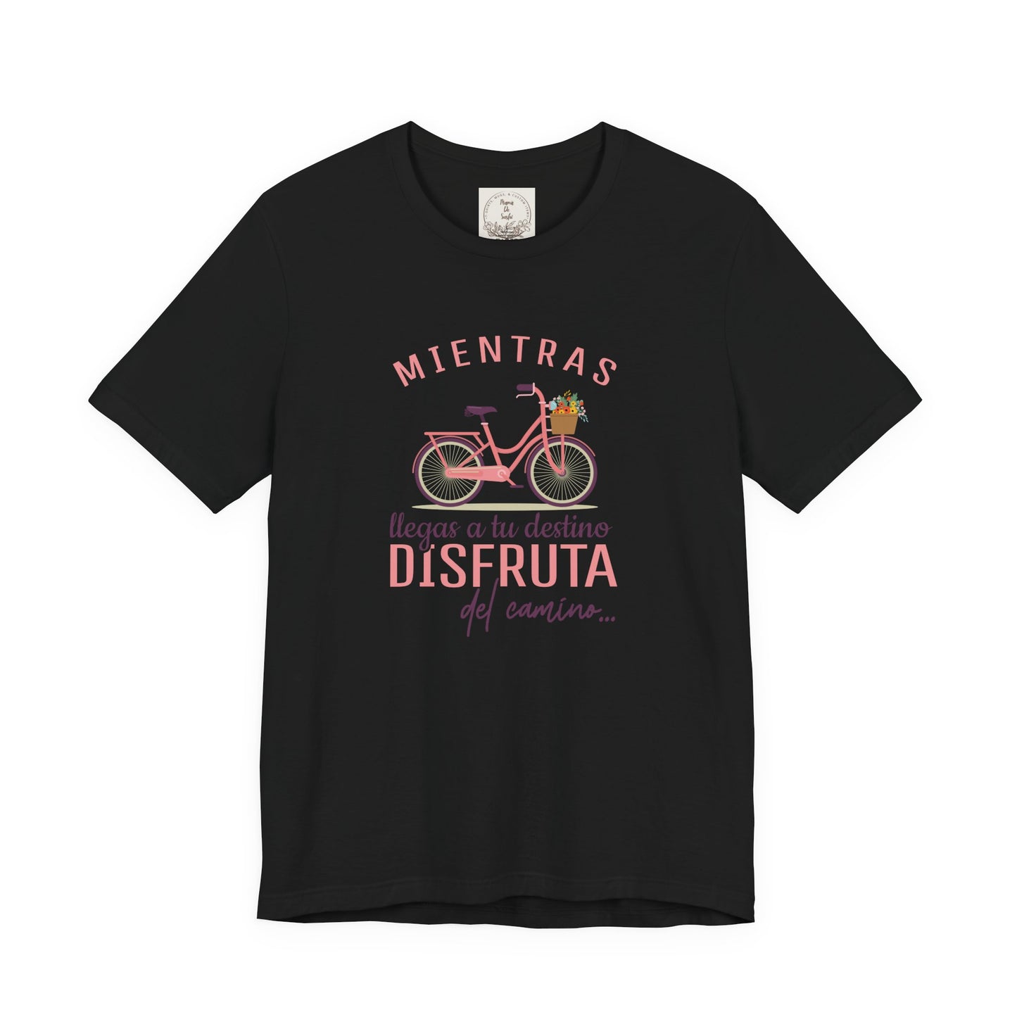 Mientras Llegas a tu Destino Disfruta del camino - MamaDeSushi - Unisex Jersey Short Sleeve Tee