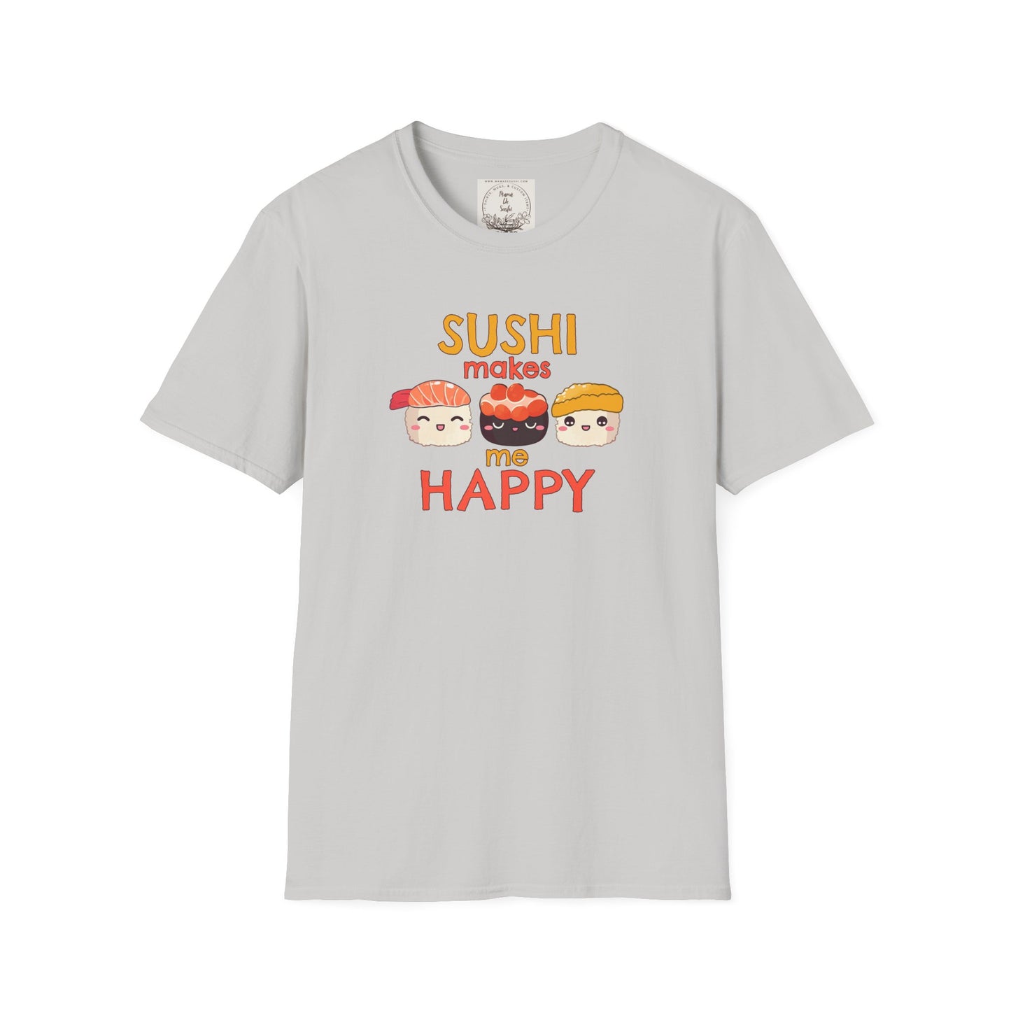 Sushi makes me happy - Sushi - MamaDeSushi - Unisex Softstyle T-Shirt