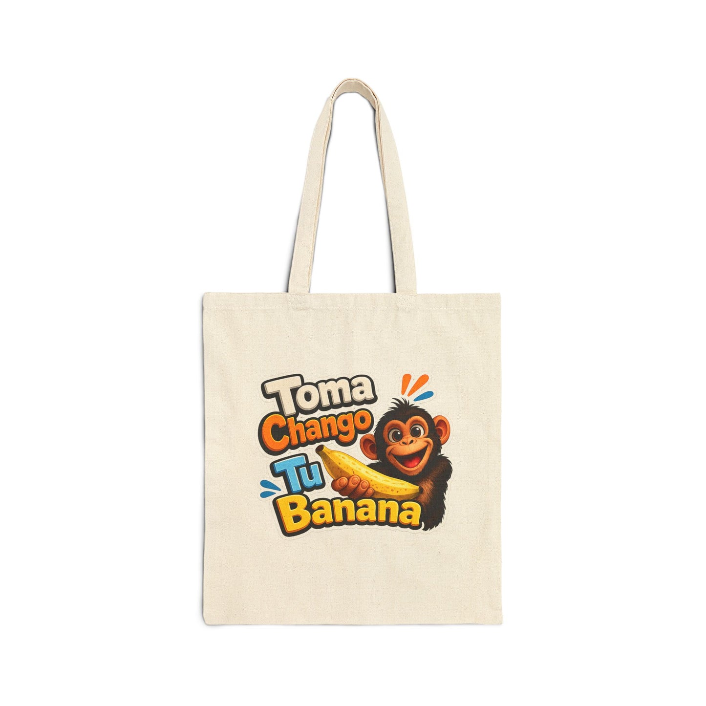 Toma Chango Tu Banana Tote Bag | Monkey Banana Graphic Cotton Tote