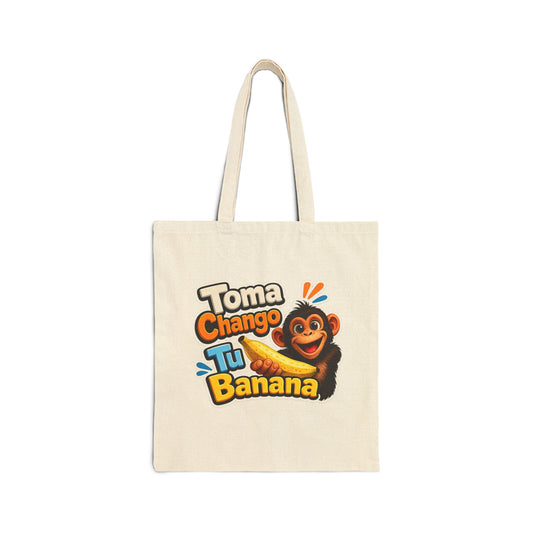 Toma Chango Tu Banana Tote Bag | Monkey Banana Graphic Cotton Tote