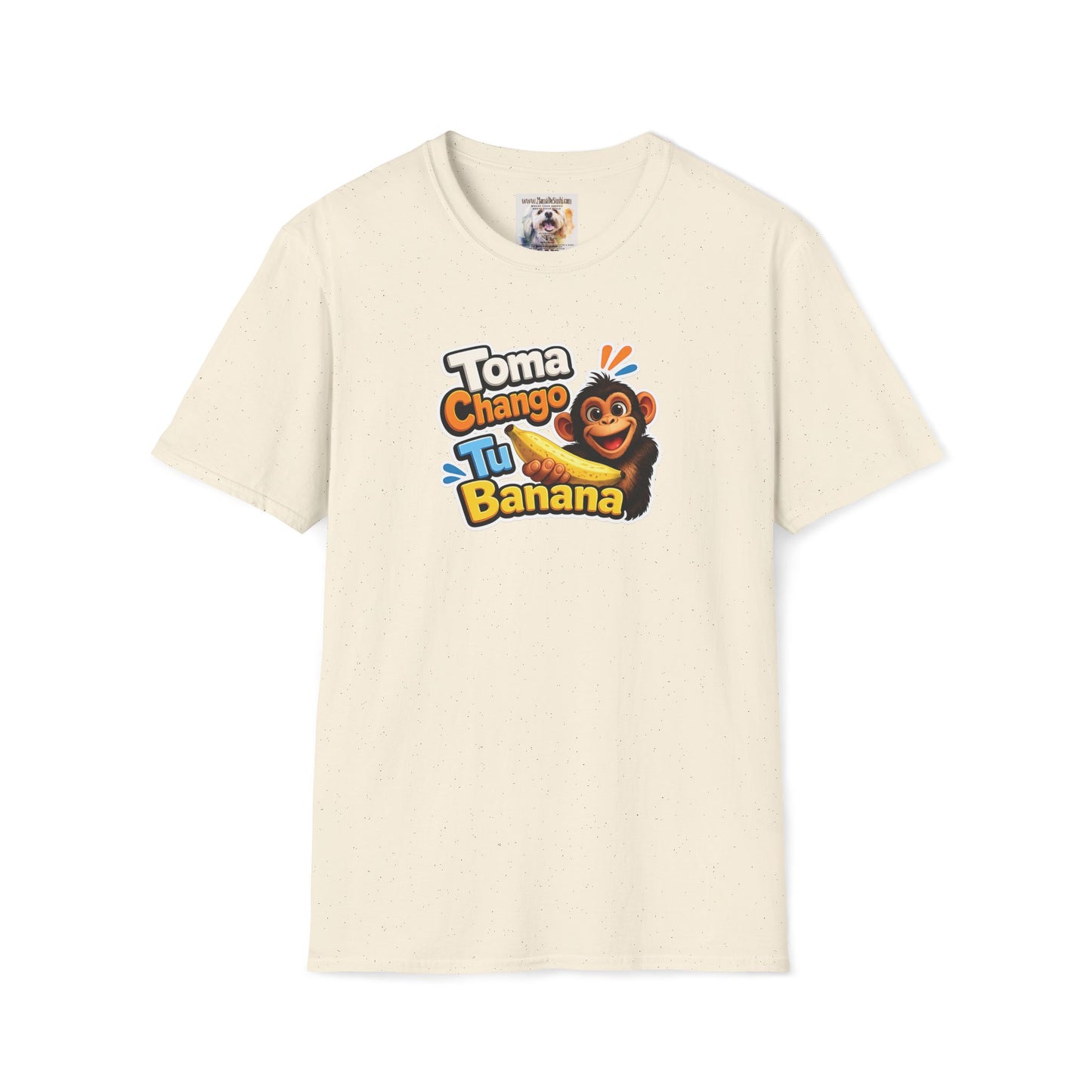 Unisex Softstyle T-Shirt - Toma Chango Tu Banana