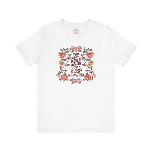 You gotta keep going to keep growing - Boho Retro - MamaDeSushi - Unisex Jersey Short Sleeve Tee