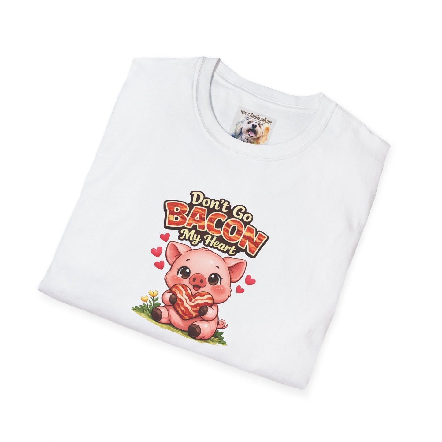 Unisex Softstyle T-Shirt - Don't go Bacon My Heart
