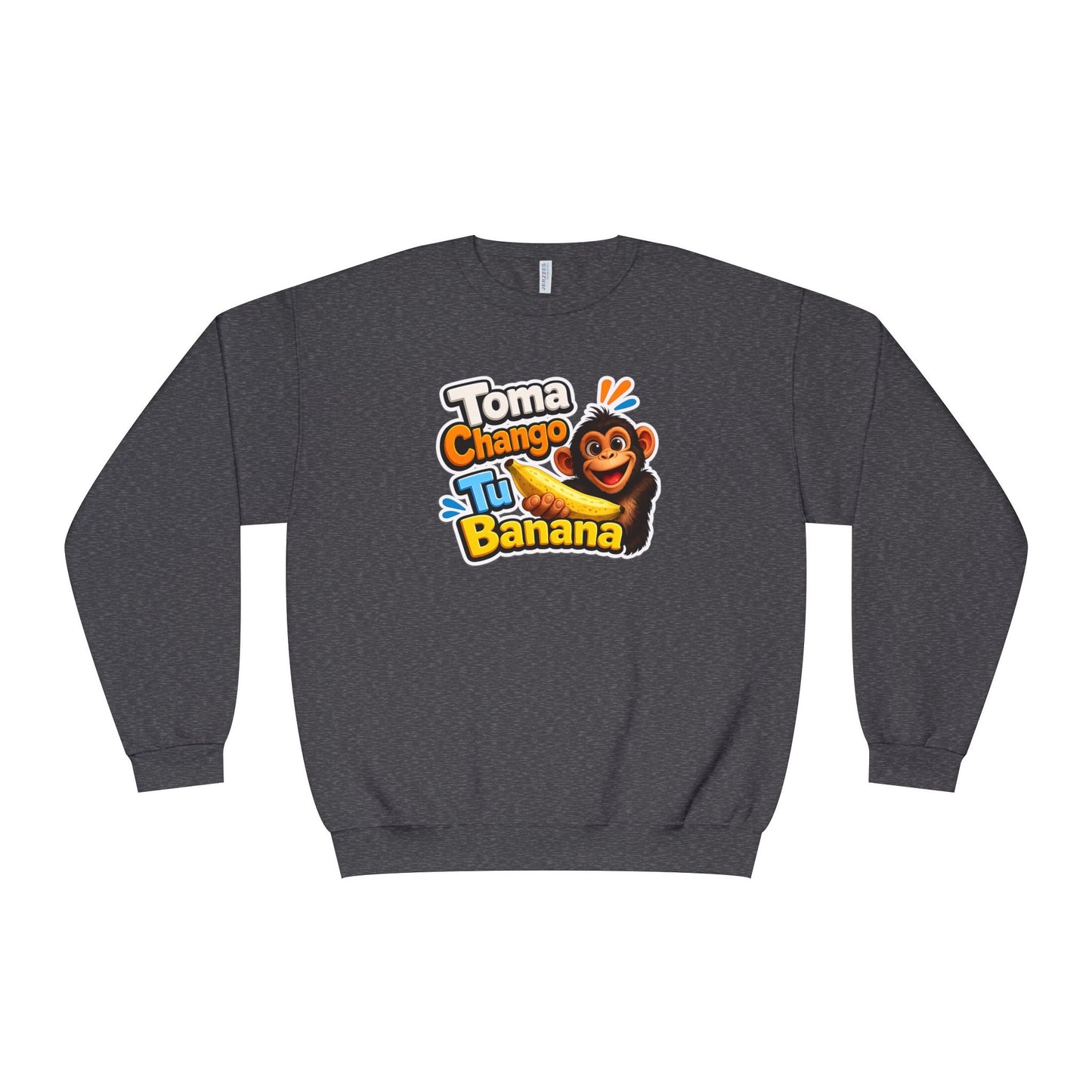 Unisex NuBlend® Crewneck Sweatshirt - Toma Chango Tu Banana