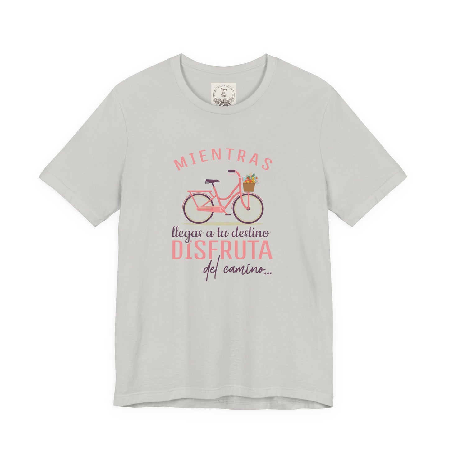 Mientras Llegas a tu Destino Disfruta del camino - MamaDeSushi - Unisex Jersey Short Sleeve Tee