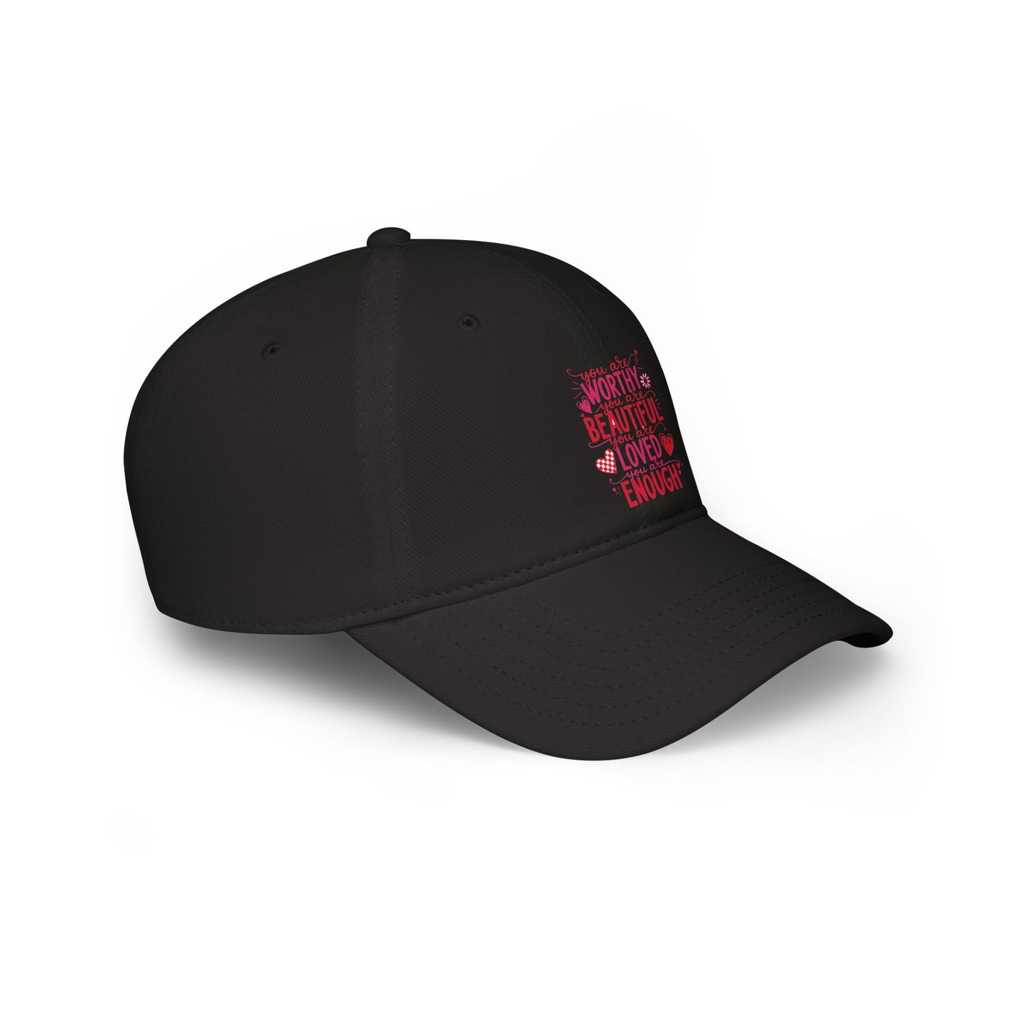 You are worthy - Low Profile Baseball Cap
