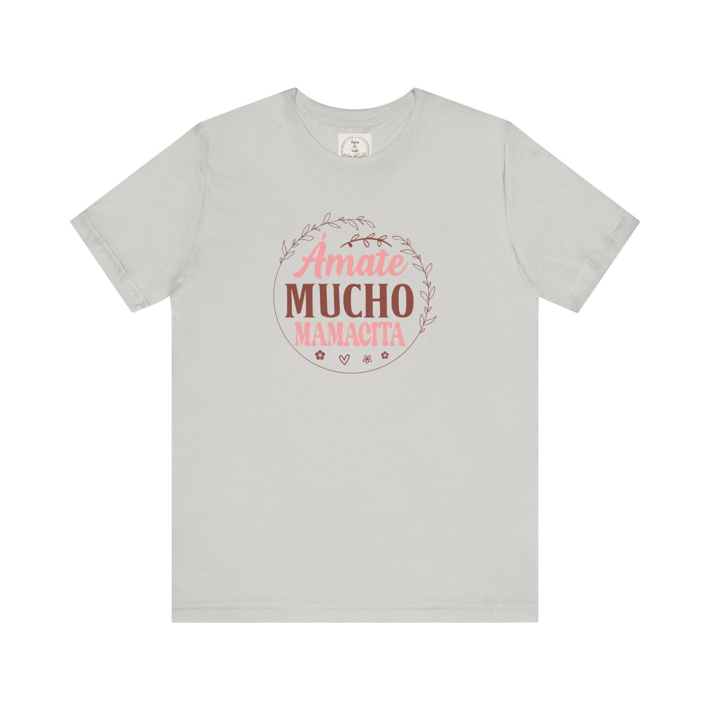 Amate Mucho Mamacita - MamaDeSushi - Unisex Jersey Short Sleeve Tee